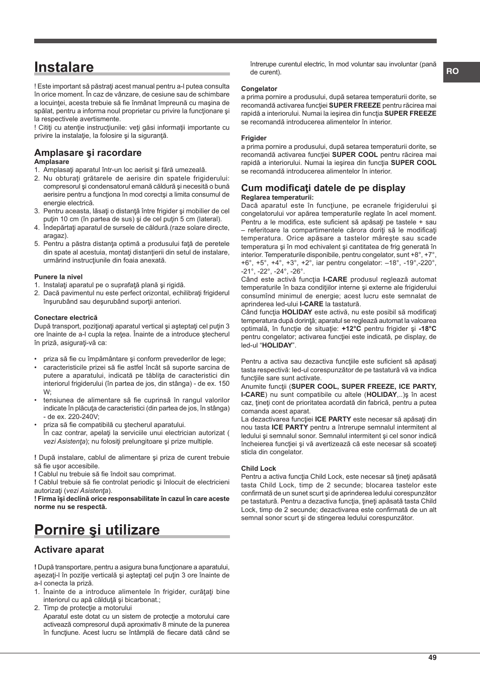 Instalare, Pornire şi utilizare, Amplasare şi racordare | Activare aparat, Cum modificaţi datele de pe display | Hotpoint Ariston Combinato EBDH 18223 F User Manual | Page 49 / 52