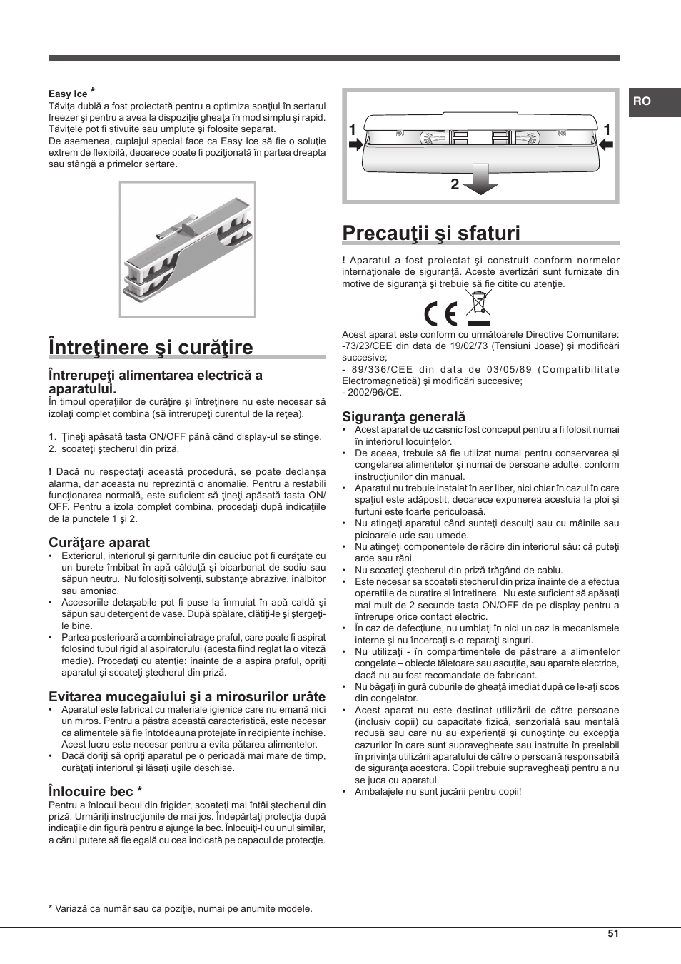 Întreţinere şi curăţire, Precauţii şi sfaturi, Întrerupeţi alimentarea electrică a aparatului | Curăţare aparat, Evitarea mucegaiului şi a mirosurilor urâte, Înlocuire bec, Siguranţa generală | Hotpoint Ariston Combinato EBDH 18223 F User Manual | Page 51 / 52