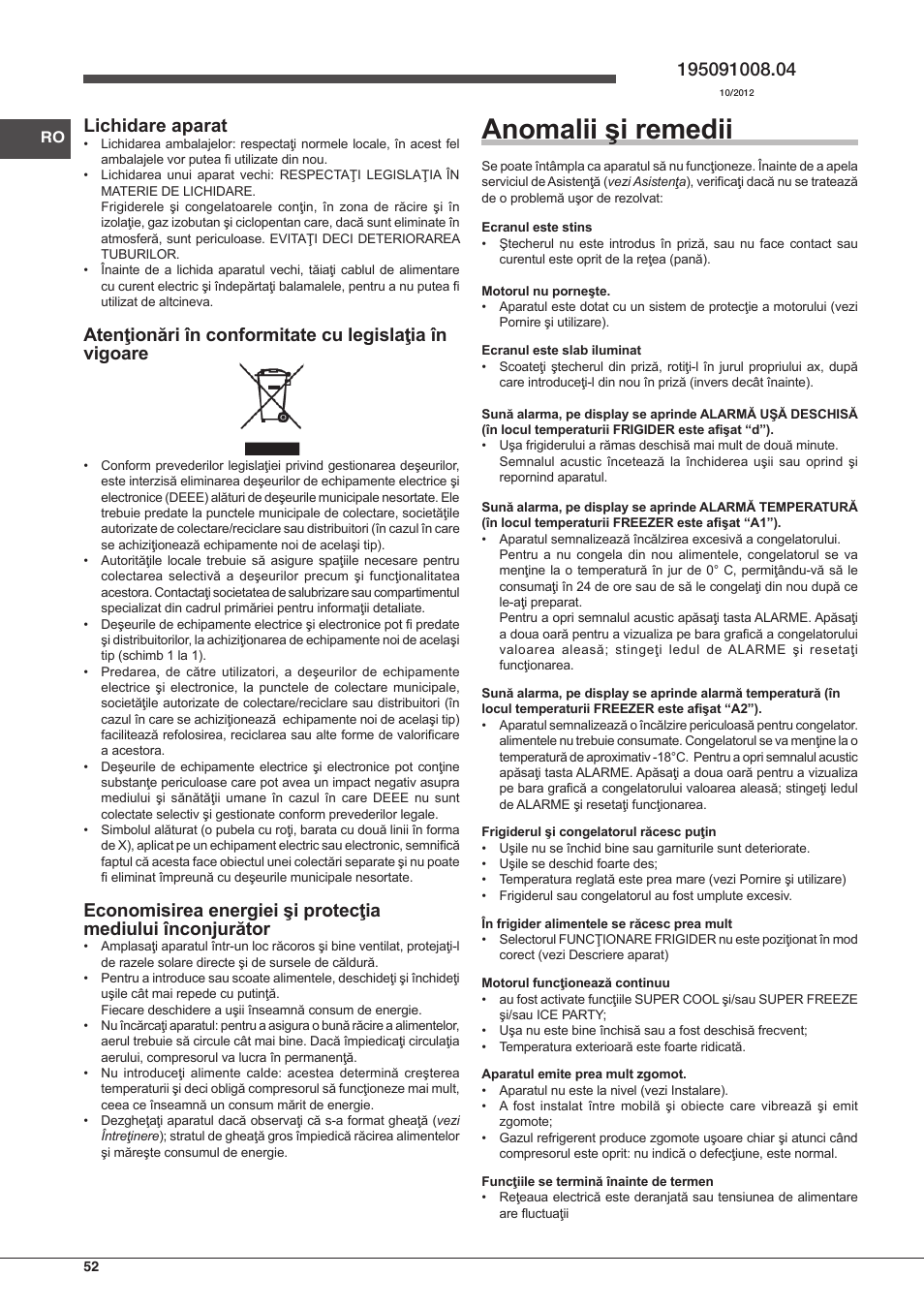 Anomalii şi remedii, Lichidare aparat | Hotpoint Ariston Combinato EBDH 18223 F User Manual | Page 52 / 52