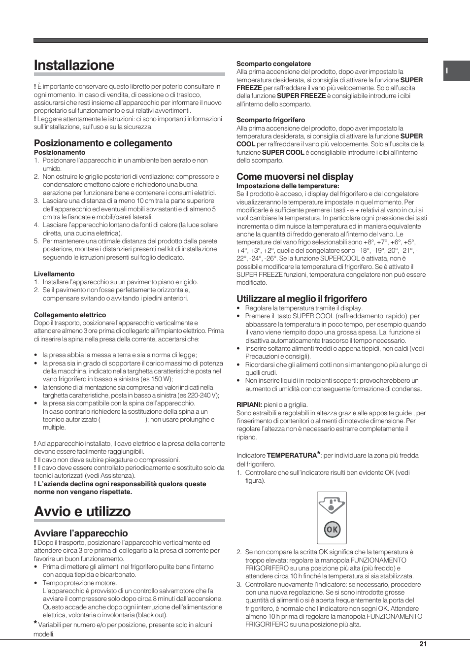 Installazione, Avvio e utilizzo, Posizionamento e collegamento | Avviare l’apparecchio, Come muoversi nel display, Utilizzare al meglio il frigorifero | Hotpoint Ariston Combinato EBYH 20320 V User Manual | Page 21 / 64