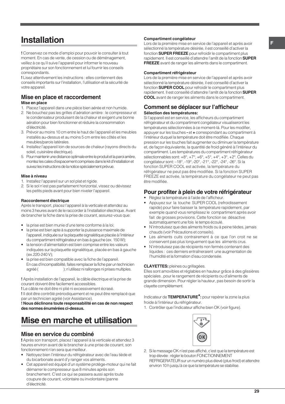 Installation, Mise en marche et utilisation, Mise en place et raccordement | Mise en service du combiné, Comment se déplacer sur l’afficheur, Pour profiter à plein de votre réfrigérateur | Hotpoint Ariston Combinato EBYH 20320 V User Manual | Page 29 / 64