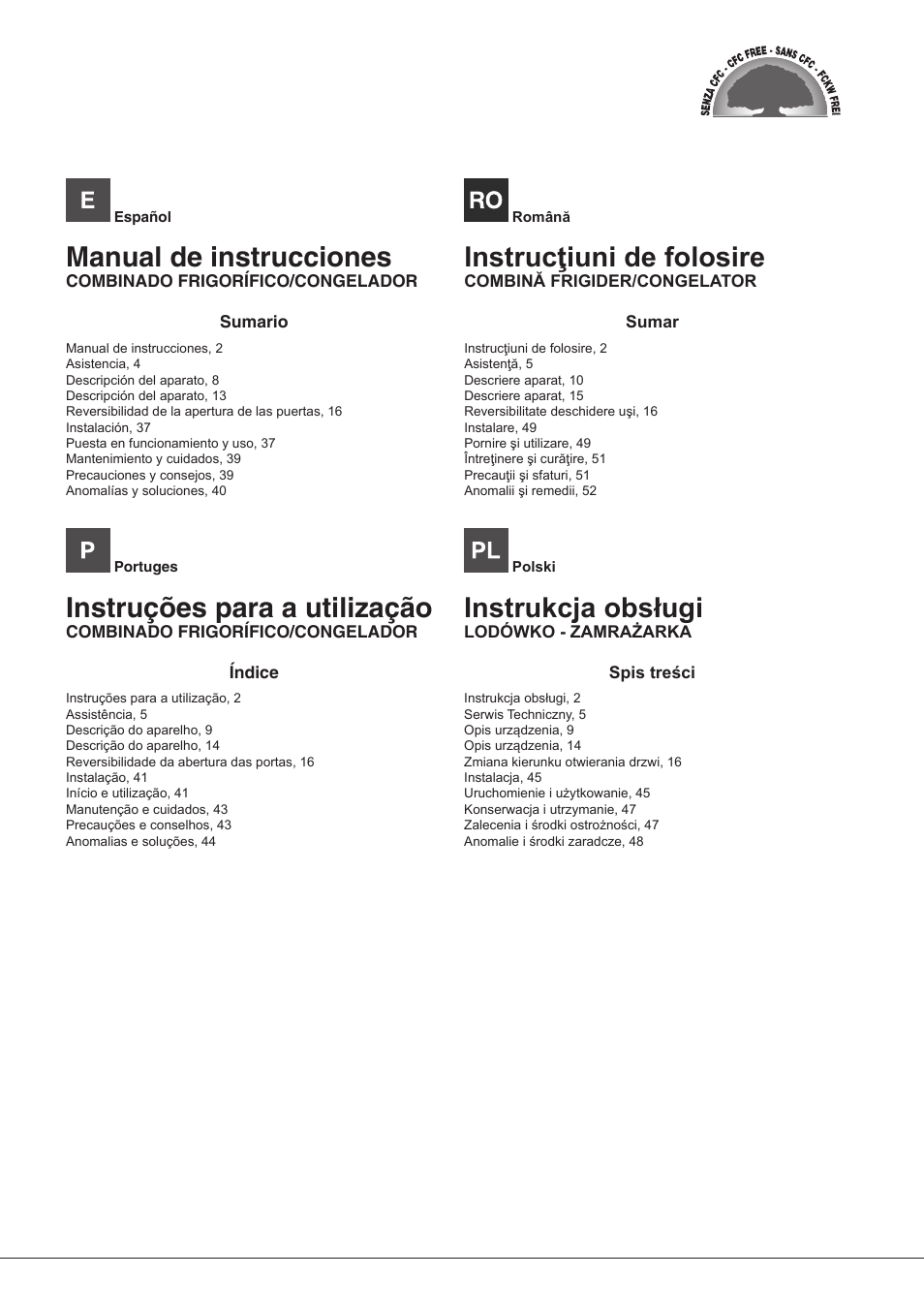 Manual de instrucciones, Instruções para a utilização, Instrukcja obsługi | Instrucţiuni de folosire | Hotpoint Ariston Combinato EBD 18323 F User Manual | Page 2 / 52