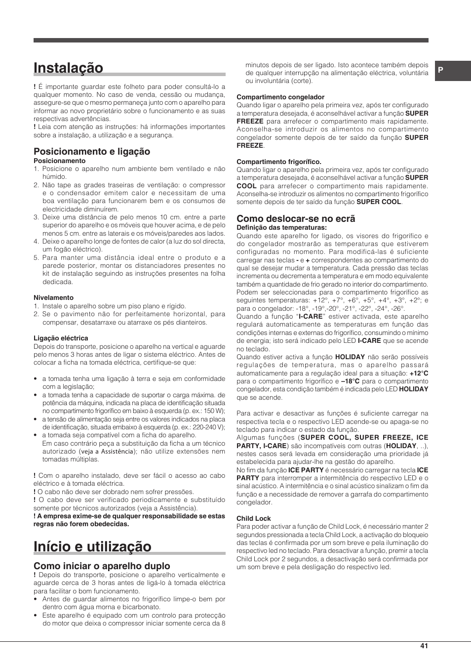 Instalação, Início e utilização, Posicionamento e ligação | Como iniciar o aparelho duplo, Como deslocar-se no ecrã | Hotpoint Ariston Combinato EBD 18323 F User Manual | Page 41 / 52