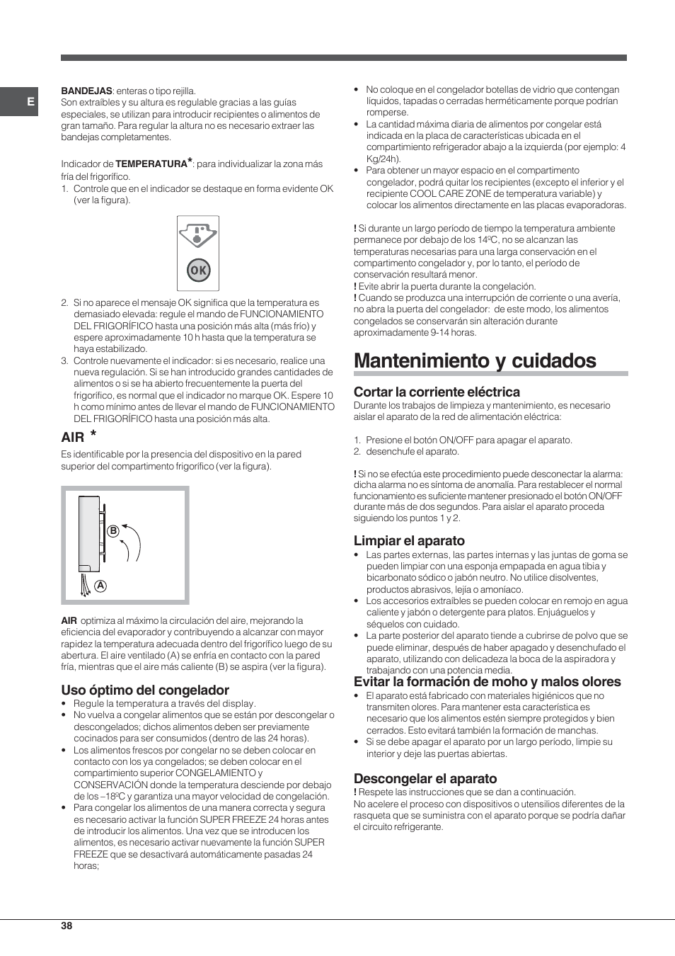 Mantenimiento y cuidados, Uso óptimo del congelador, Cortar la corriente eléctrica | Limpiar el aparato, Evitar la formación de moho y malos olores, Descongelar el aparato | Hotpoint Ariston SDSY 17xx V x User Manual | Page 38 / 60