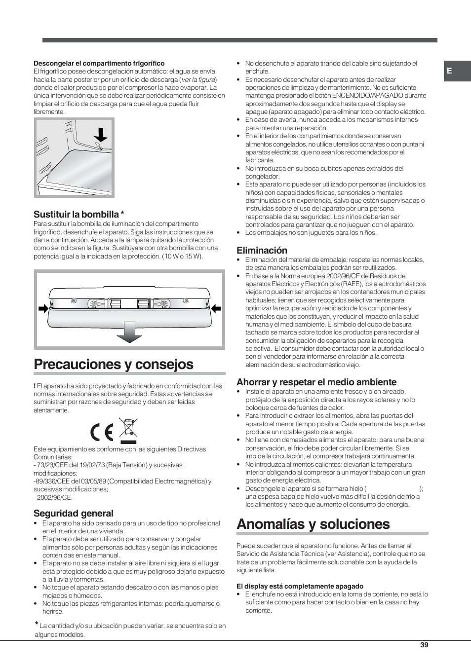 Precauciones y consejos, Anomalías y soluciones, Sustituir la bombilla | Seguridad general, Eliminación, Ahorrar y respetar el medio ambiente | Hotpoint Ariston SDSY 17xx V x User Manual | Page 39 / 60