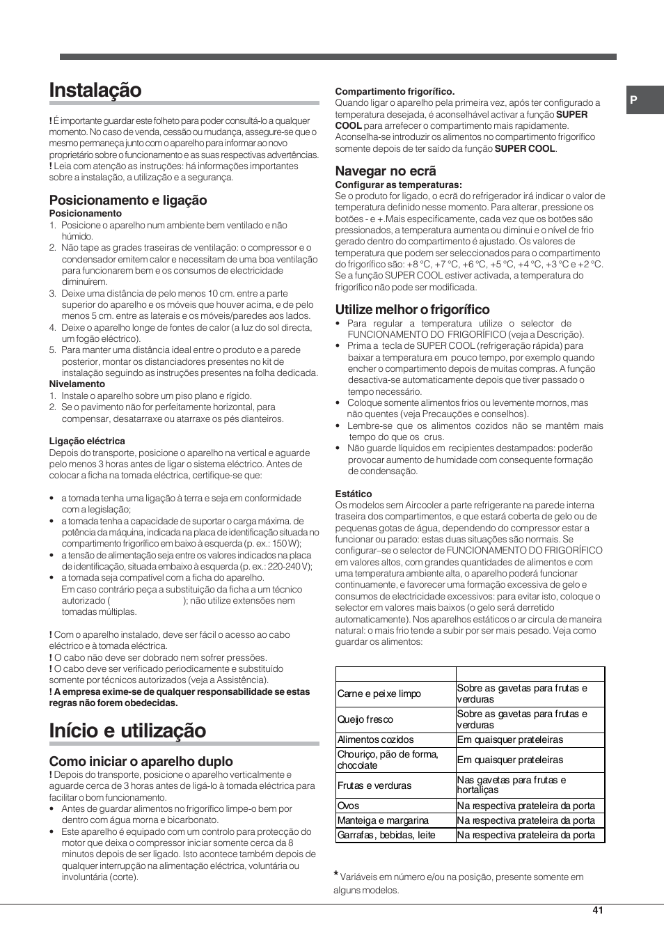 Instalação, Início e utilização, Posicionamento e ligação | Como iniciar o aparelho duplo, Navegar no ecrã, Utilize melhor o frigorífico | Hotpoint Ariston SDSY 17xx V x User Manual | Page 41 / 60