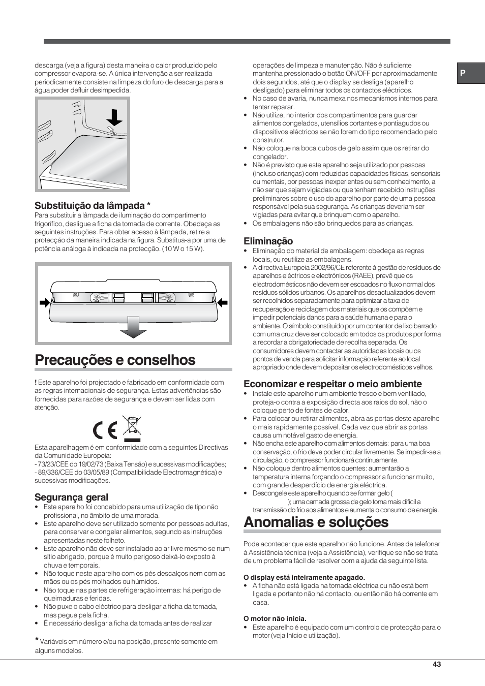 Precauções e conselhos, Anomalias e soluções, Substituição da lâmpada | Segurança geral, Eliminação, Economizar e respeitar o meio ambiente | Hotpoint Ariston SDSY 17xx V x User Manual | Page 43 / 60