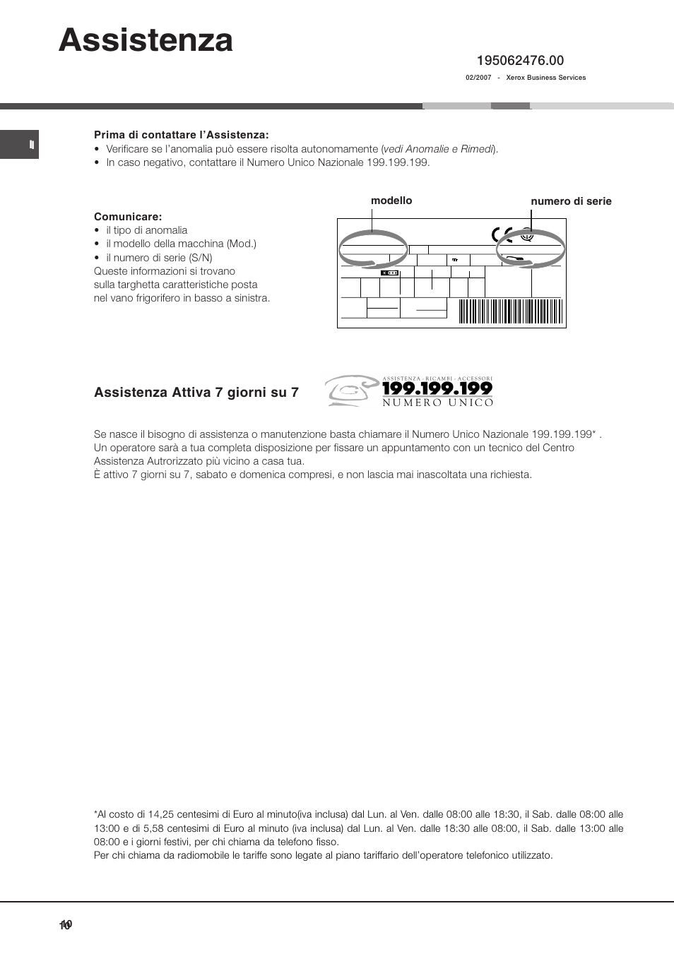 Assistenza, Assistenza attiva 7 giorni su 7 | Hotpoint Ariston Doppia Porta BD 2931 EU-HA User Manual | Page 10 / 52