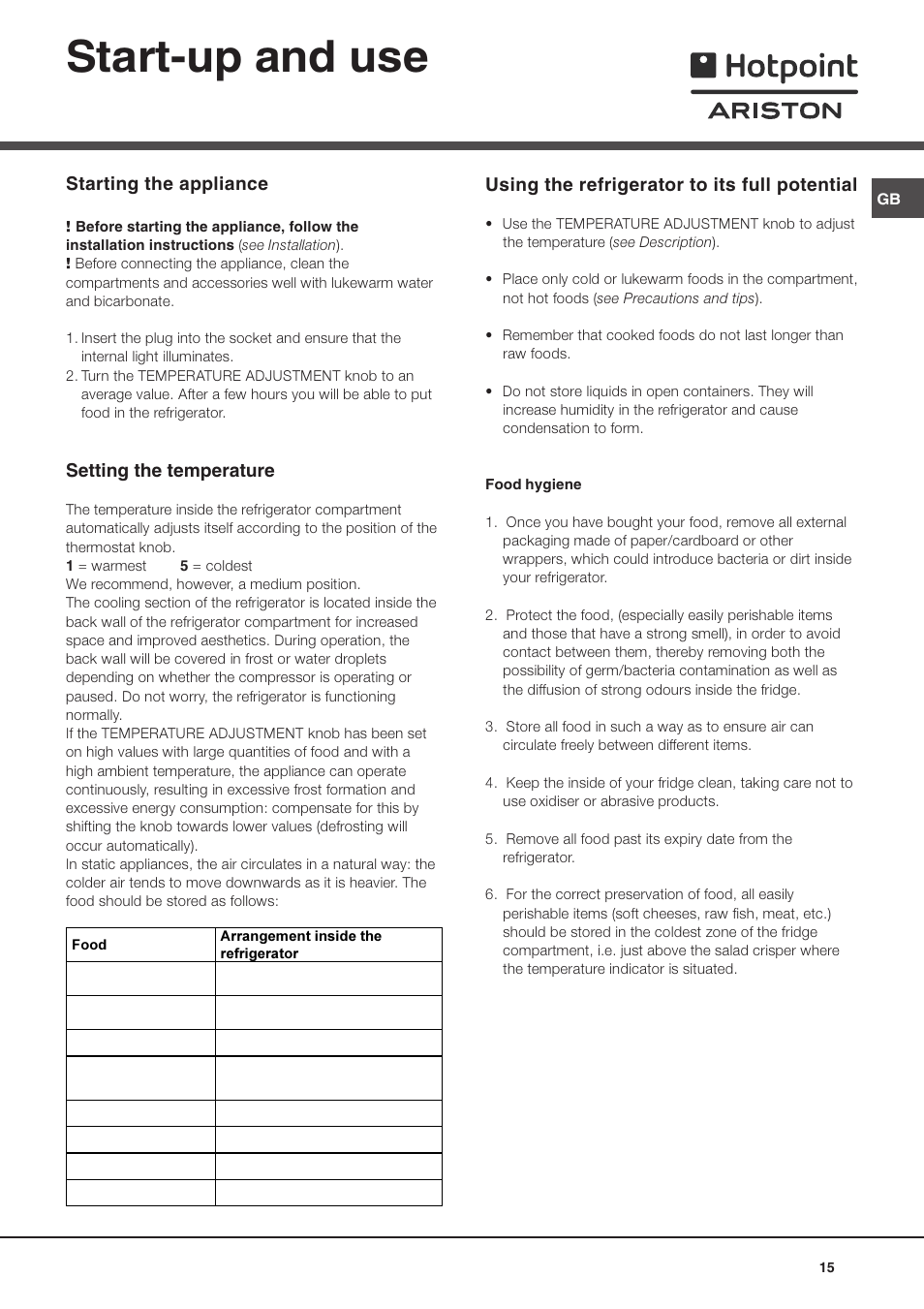 Start-up and use, Starting the appliance, Setting the temperature | Using the refrigerator to its full potential | Hotpoint Ariston Doppia Porta BD 2931 EU-HA User Manual | Page 15 / 52