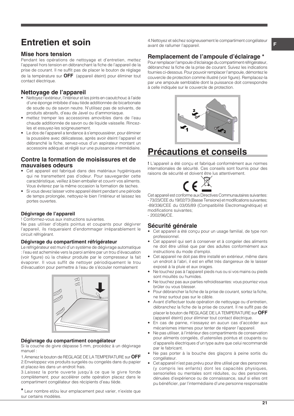 Entretien et soin, Précautions et conseils, Mise hors tension | Nettoyage de l’appareil, Remplacement de l’ampoule d’éclairage, Sécurité générale | Hotpoint Ariston BCB 3xx AA xx User Manual | Page 21 / 48