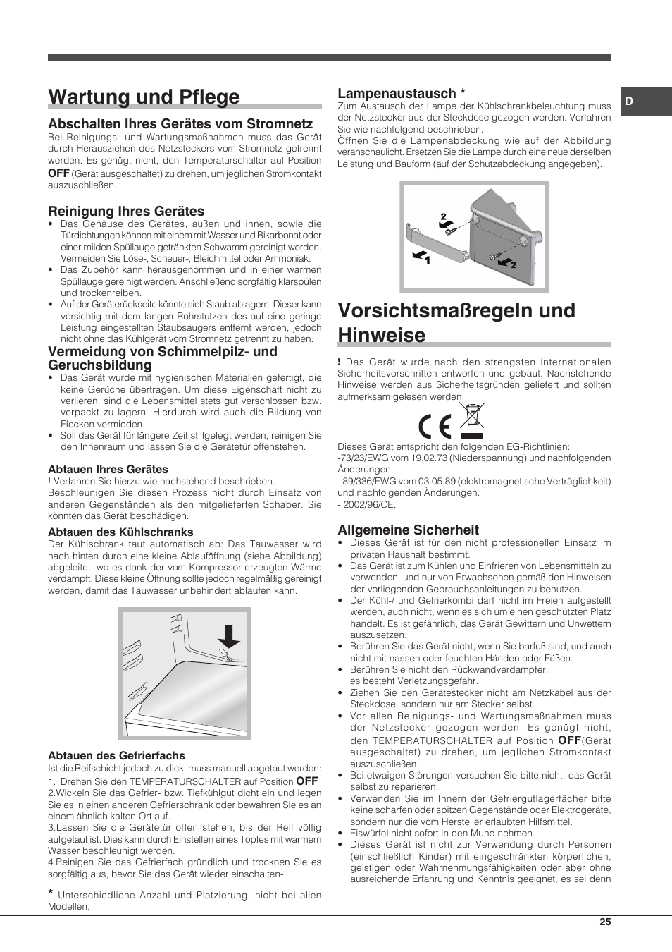 Wartung und pflege, Vorsichtsmaßregeln und hinweise, Abschalten ihres gerätes vom stromnetz | Reinigung ihres gerätes, Vermeidung von schimmelpilz- und geruchsbildung, Lampenaustausch, Allgemeine sicherheit | Hotpoint Ariston BCB 3xx AA xx User Manual | Page 25 / 48