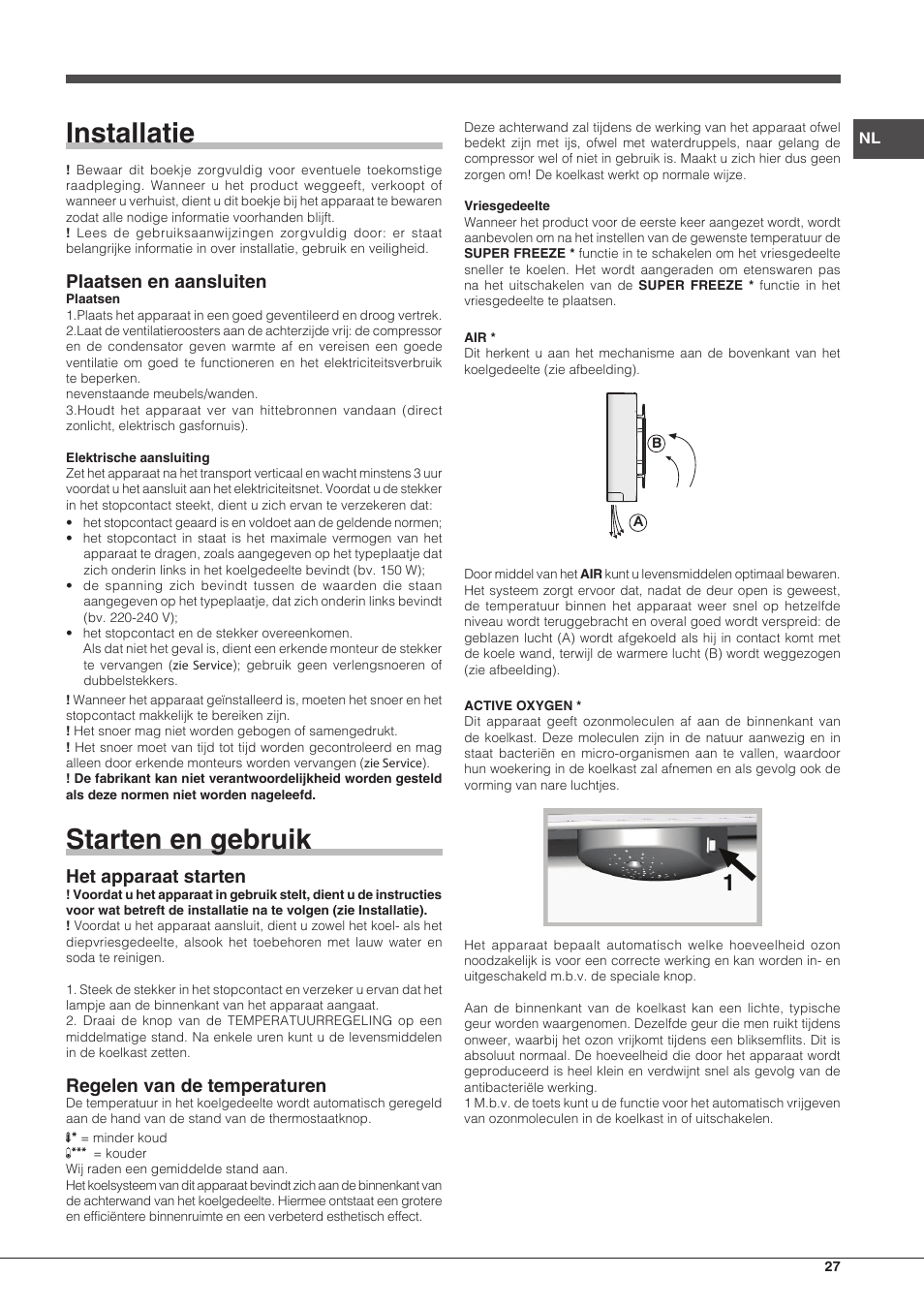 Installatie, Starten en gebruik, Plaatsen en aansluiten | Het apparaat starten, Regelen van de temperaturen | Hotpoint Ariston BCB 3xx AA xx User Manual | Page 27 / 48
