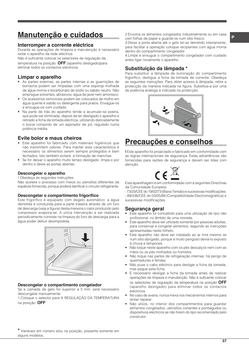 Manutenção e cuidados, Precauções e conselhos, Interromper a corrente eléctrica | Limpar o aparelho, Evite bolor e maus cheiros, Substituição da lâmpada, Segurança geral | Hotpoint Ariston BCB 3xx AA xx User Manual | Page 37 / 48