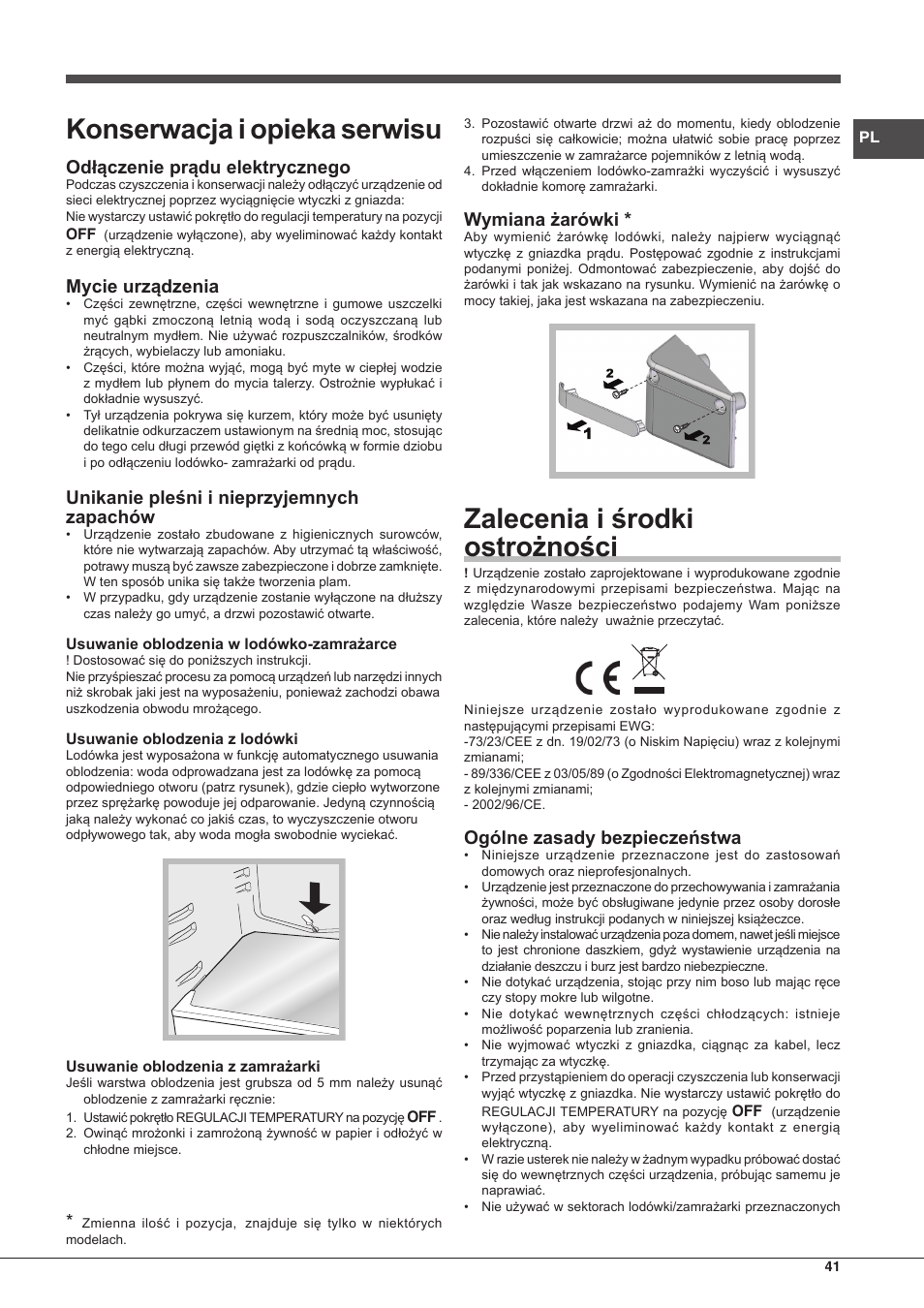 Konserwacja i opieka serwisu, Zalecenia i środki ostrożności, Odłączenie prądu elektrycznego | Mycie urządzenia, Unikanie pleśni i nieprzyjemnych zapachów, Wymiana żarówki, Ogólne zasady bezpieczeństwa | Hotpoint Ariston BCB 3xx AA xx User Manual | Page 41 / 48