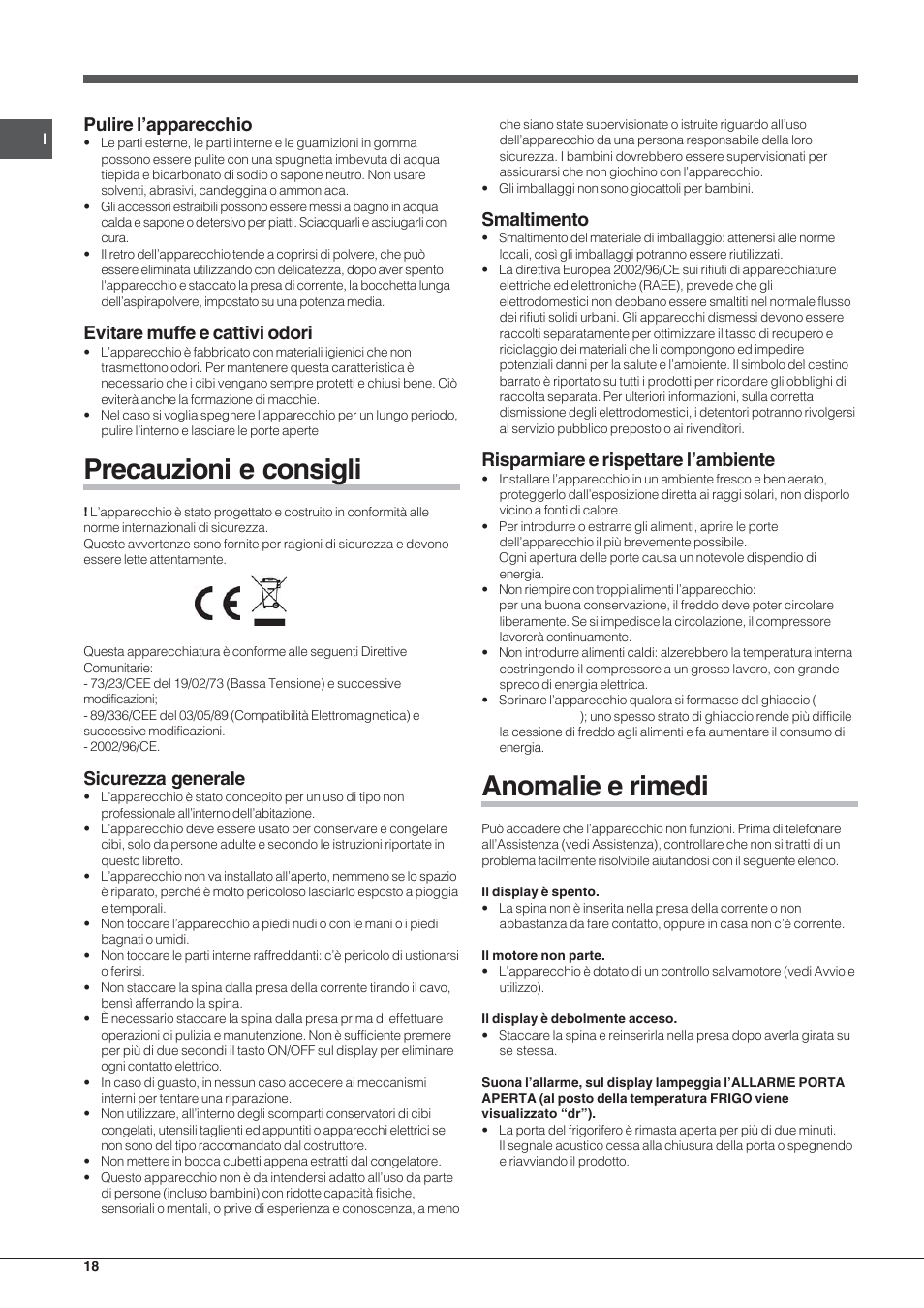 Precauzioni e consigli, Anomalie e rimedi, Pulire l’apparecchio | Evitare muffe e cattivi odori, Sicurezza generale, Smaltimento, Risparmiare e rispettare l’ambiente | Hotpoint Ariston UPSY 1722 F J User Manual | Page 18 / 52
