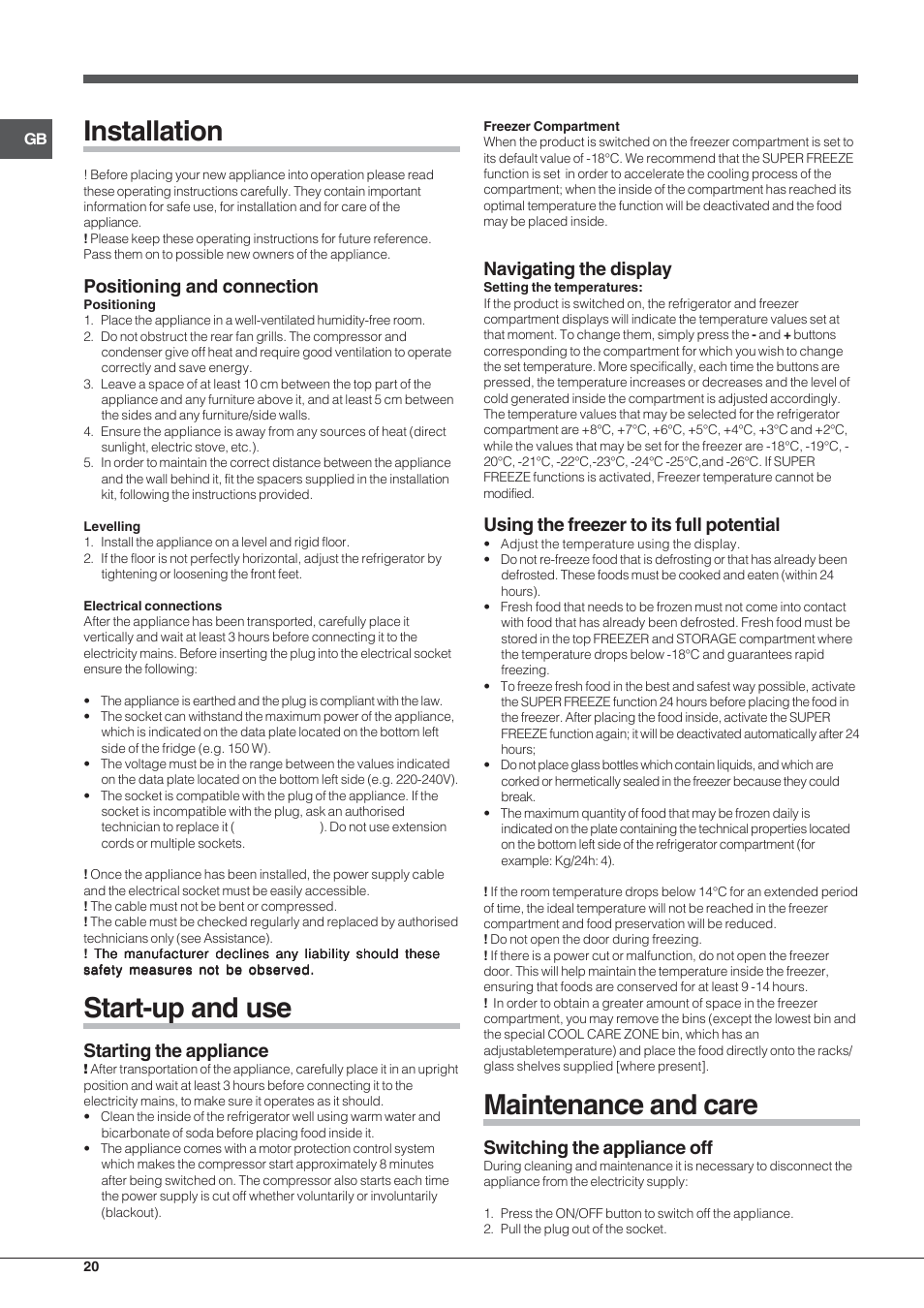 Installation, Start-up and use, Maintenance and care | Positioning and connection, Starting the appliance, Navigating the display, Using the freezer to its full potential, Switching the appliance off | Hotpoint Ariston UPSY 1722 F J User Manual | Page 20 / 52