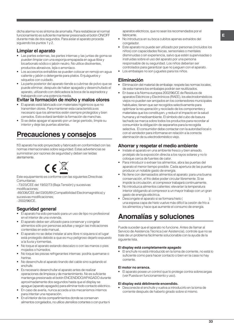 Precauciones y consejos, Anomalías y soluciones, Limpiar el aparato | Evitar la formación de moho y malos olores, Seguridad general, Eliminación, Ahorrar y respetar el medio ambiente | Hotpoint Ariston UPSY 1722 F J User Manual | Page 33 / 52