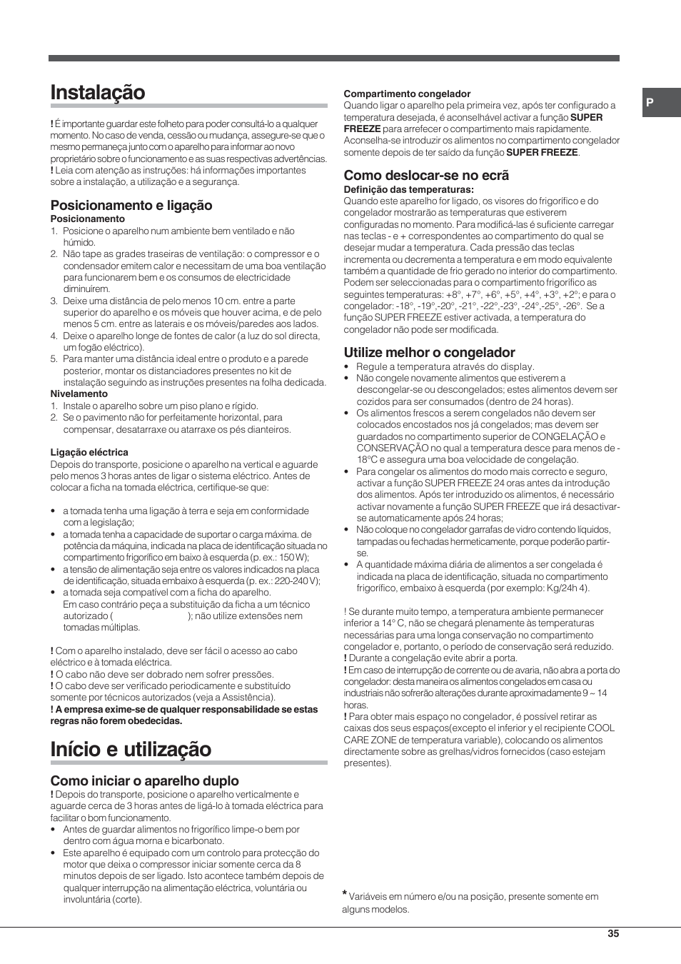 Instalação, Início e utilização, Posicionamento e ligação | Como iniciar o aparelho duplo, Como deslocar-se no ecrã, Utilize melhor o congelador | Hotpoint Ariston UPSY 1722 F J User Manual | Page 35 / 52