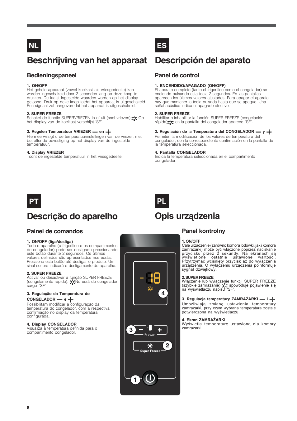 Beschrijving van het apparaat, Descripción del aparato, Descrição do aparelho | Bedieningspaneel, Panel de control, Painel de comandos | Hotpoint Ariston UPSY 1722 F J User Manual | Page 8 / 52