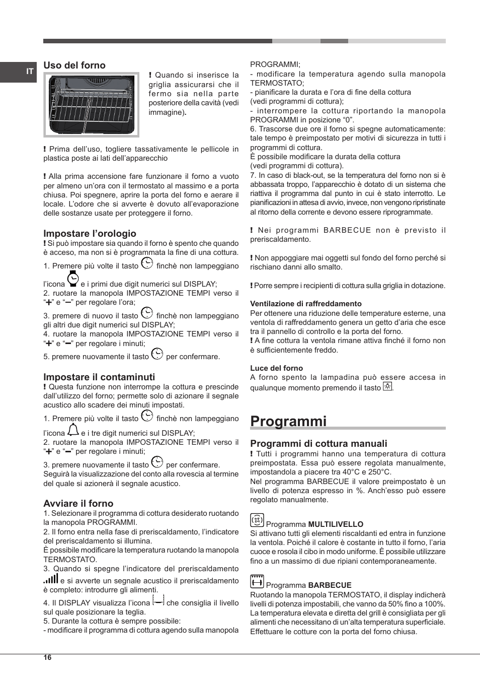 Programmi, Uso del forno, Impostare l’orologio | Impostare il contaminuti, Avviare il forno, Programmi di cottura manuali | Hotpoint Ariston CP97SEA-HA S User Manual | Page 16 / 68