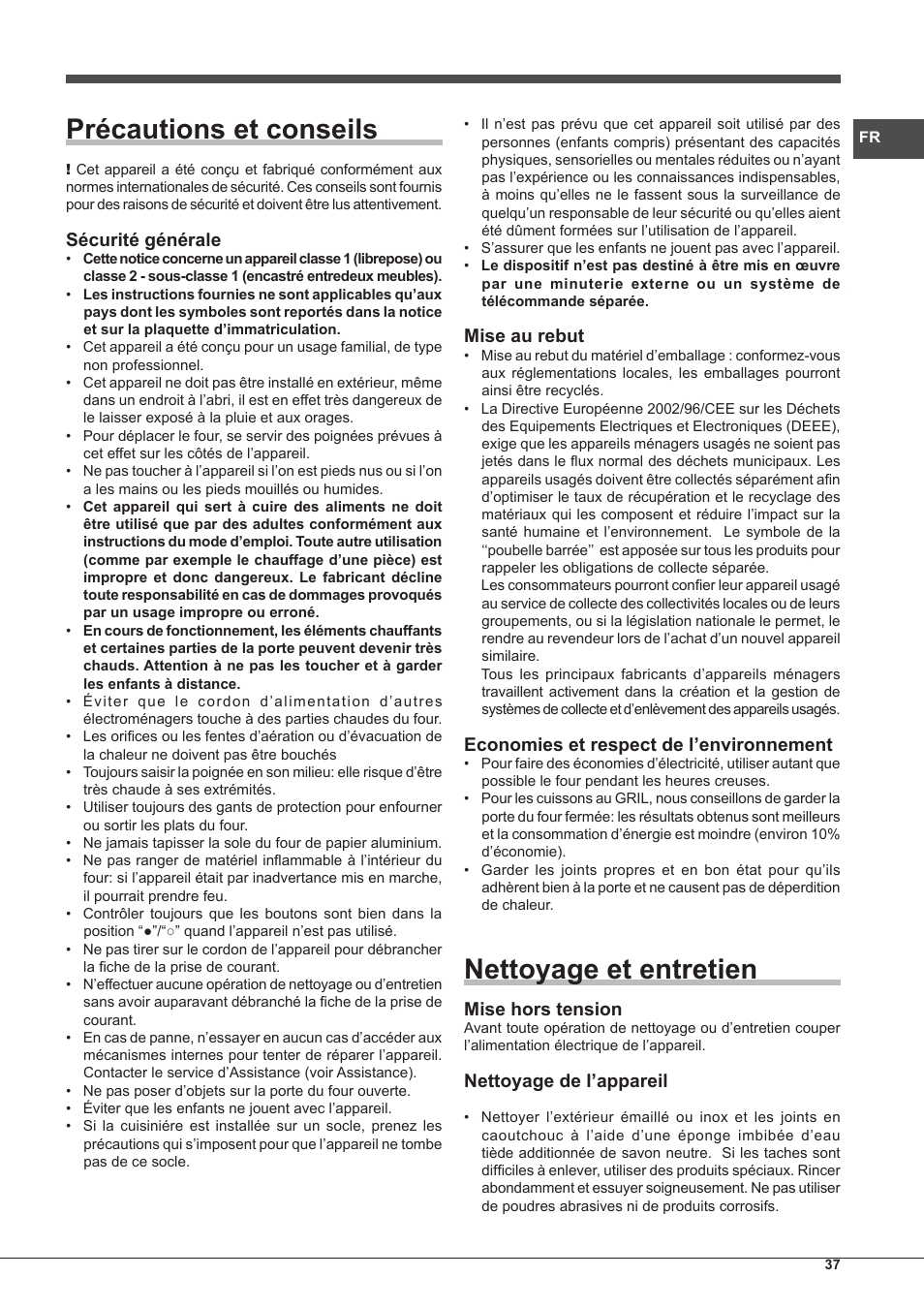 Précautions et conseils, Nettoyage et entretien, Sécurité générale | Mise au rebut, Economies et respect de l’environnement, Mise hors tension, Nettoyage de l’appareil | Hotpoint Ariston CP77SP2-HA S User Manual | Page 37 / 64