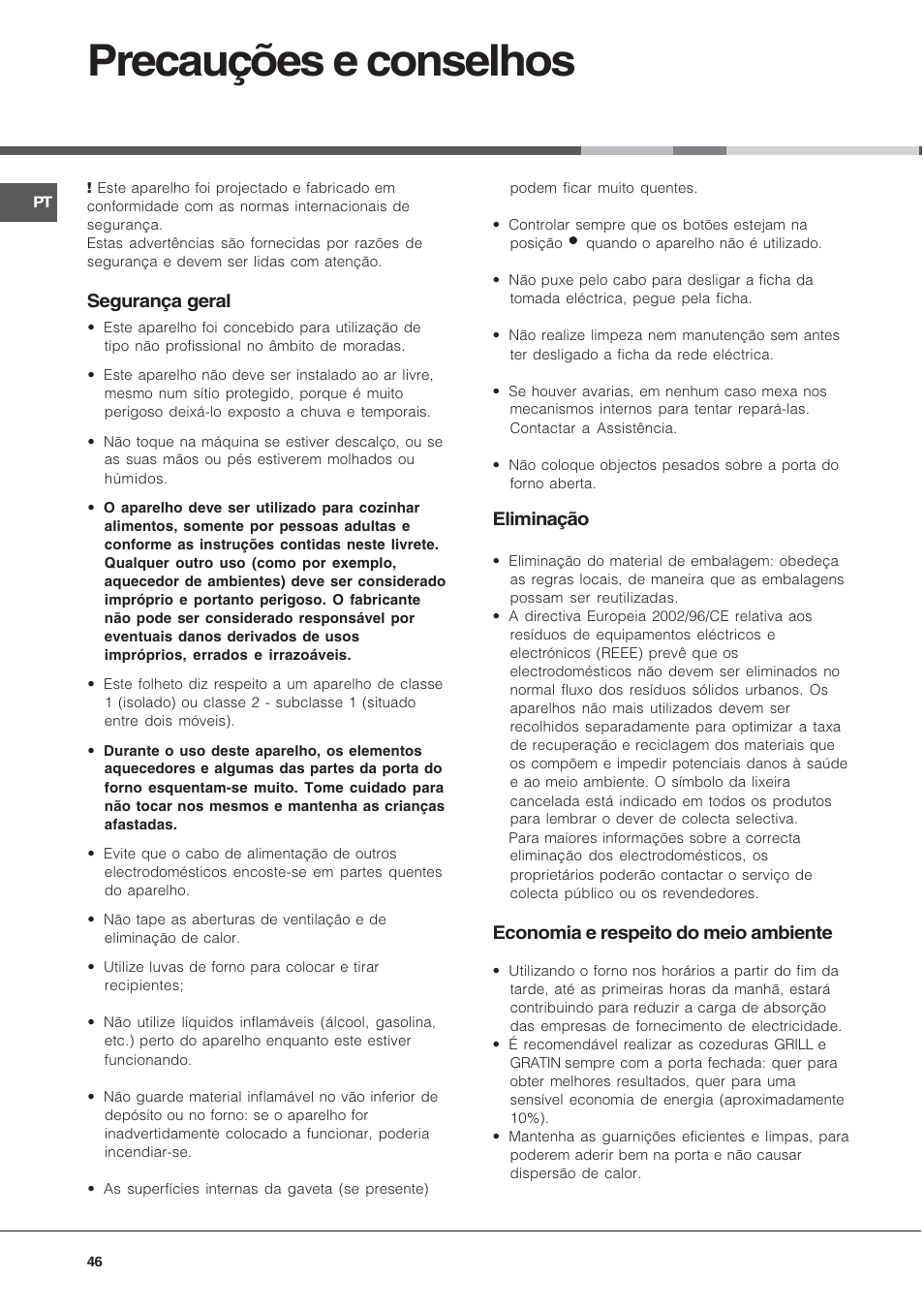 Precauções e conselhos, Segurança geral, Eliminação | Economia e respeito do meio ambiente | Hotpoint Ariston CX65SP1 (W) I /HA User Manual | Page 46 / 60