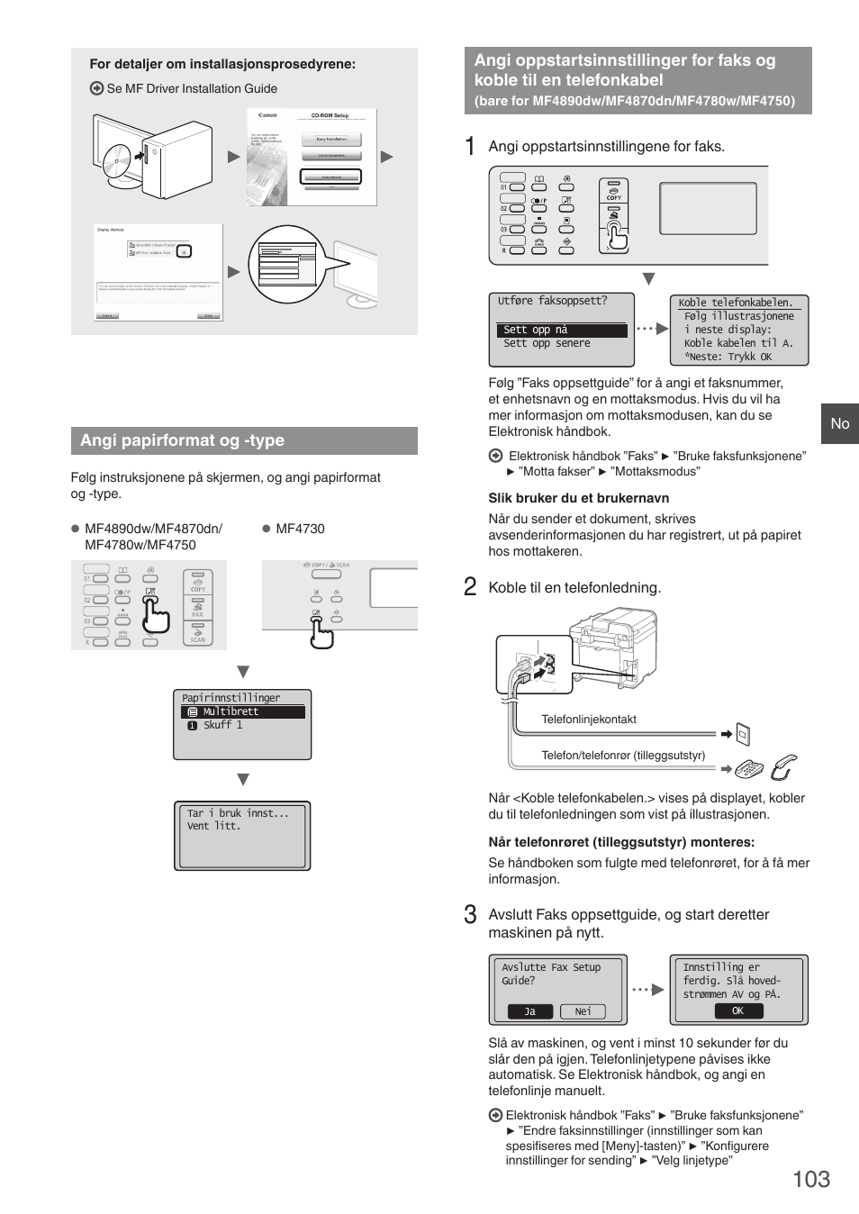 Angi papirformat og -type, Angi oppstartsinnstillinger for faks, Og koble til en telefonkabel | Bare for mf4890dw/mf4870dn/mf4780w/mf4750) | Canon i-SENSYS MF4890dw User Manual | Page 103 / 292