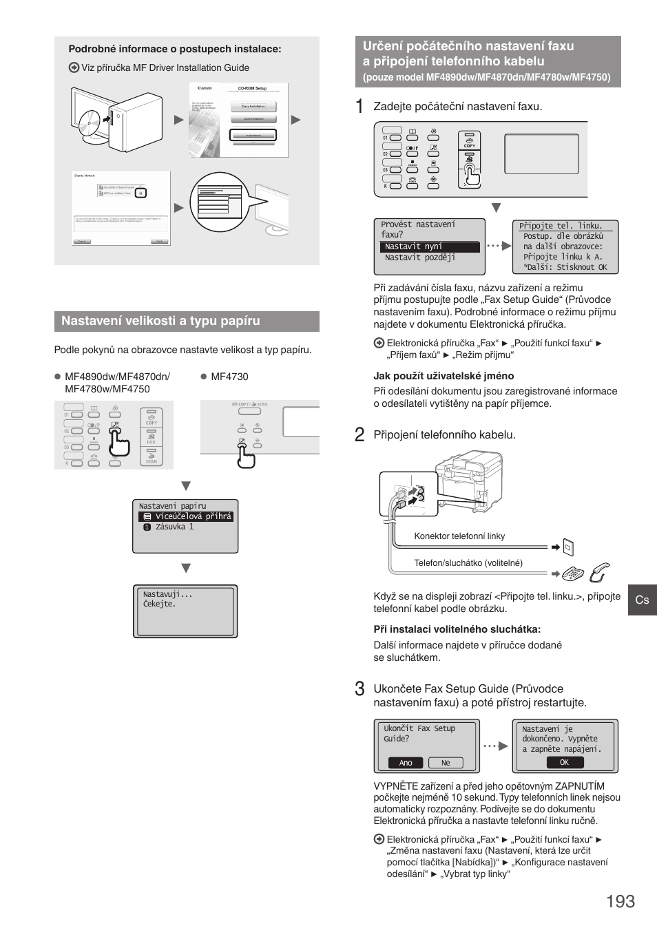 Nastavení velikosti a typu papíru, Určení počátečního nastavení faxu a připojení, Telefonního kabelu | Pouze model mf4890dw/mf4870dn/mf4780w/mf4750), Ačujte částí „nastavení velikosti a typu papíru | Canon i-SENSYS MF4890dw User Manual | Page 193 / 292
