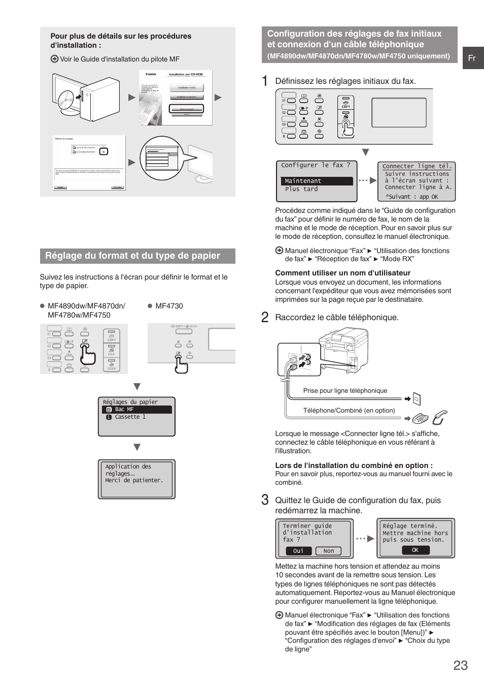 Réglage du format et du type de papier, Configuration des réglages de fax initiaux et, Connexion d'un câble téléphonique | Mf4890dw, Mf4870dn/mf4780w/mf4750 uniquement) | Canon i-SENSYS MF4890dw User Manual | Page 23 / 292