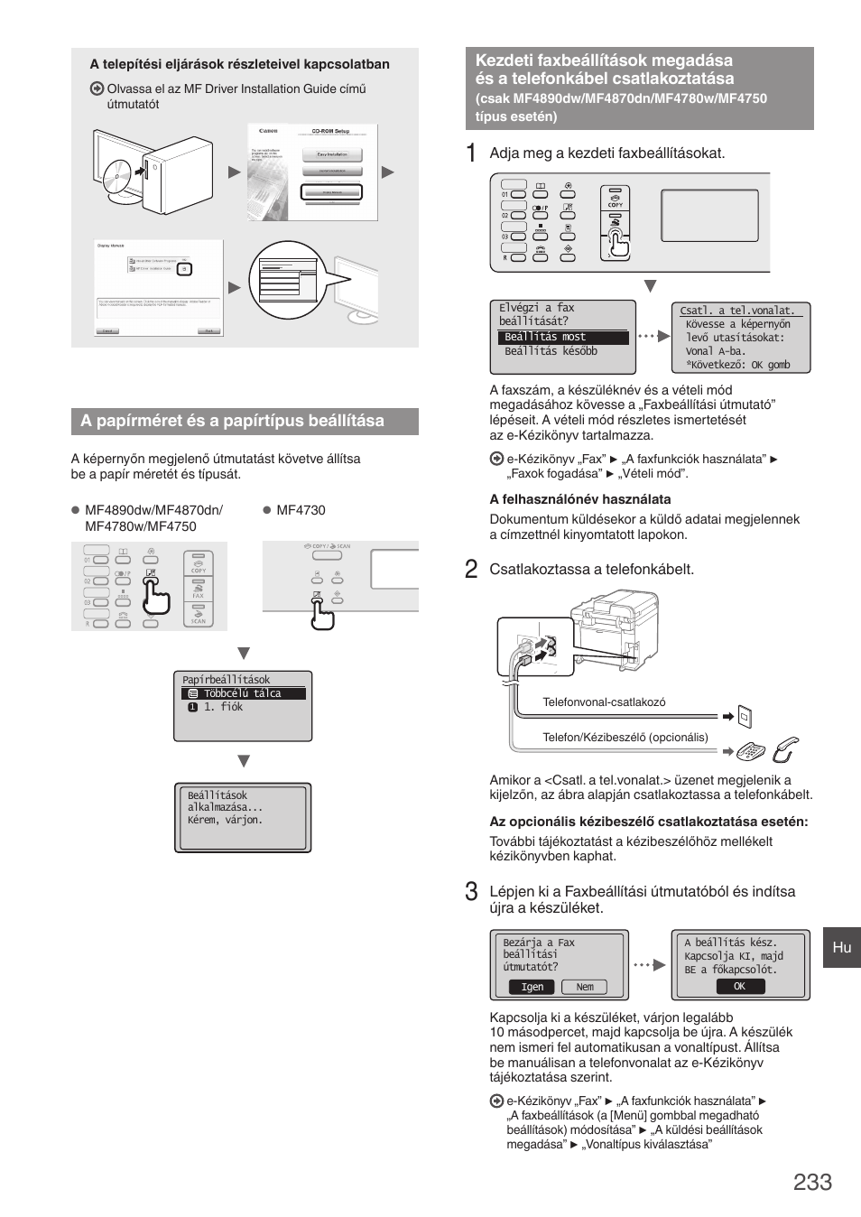 A papírméret és a papírtípus beállítása, Kezdeti faxbeállítások megadása, És a telefonkábel csatlakoztatása | Canon i-SENSYS MF4890dw User Manual | Page 233 / 292