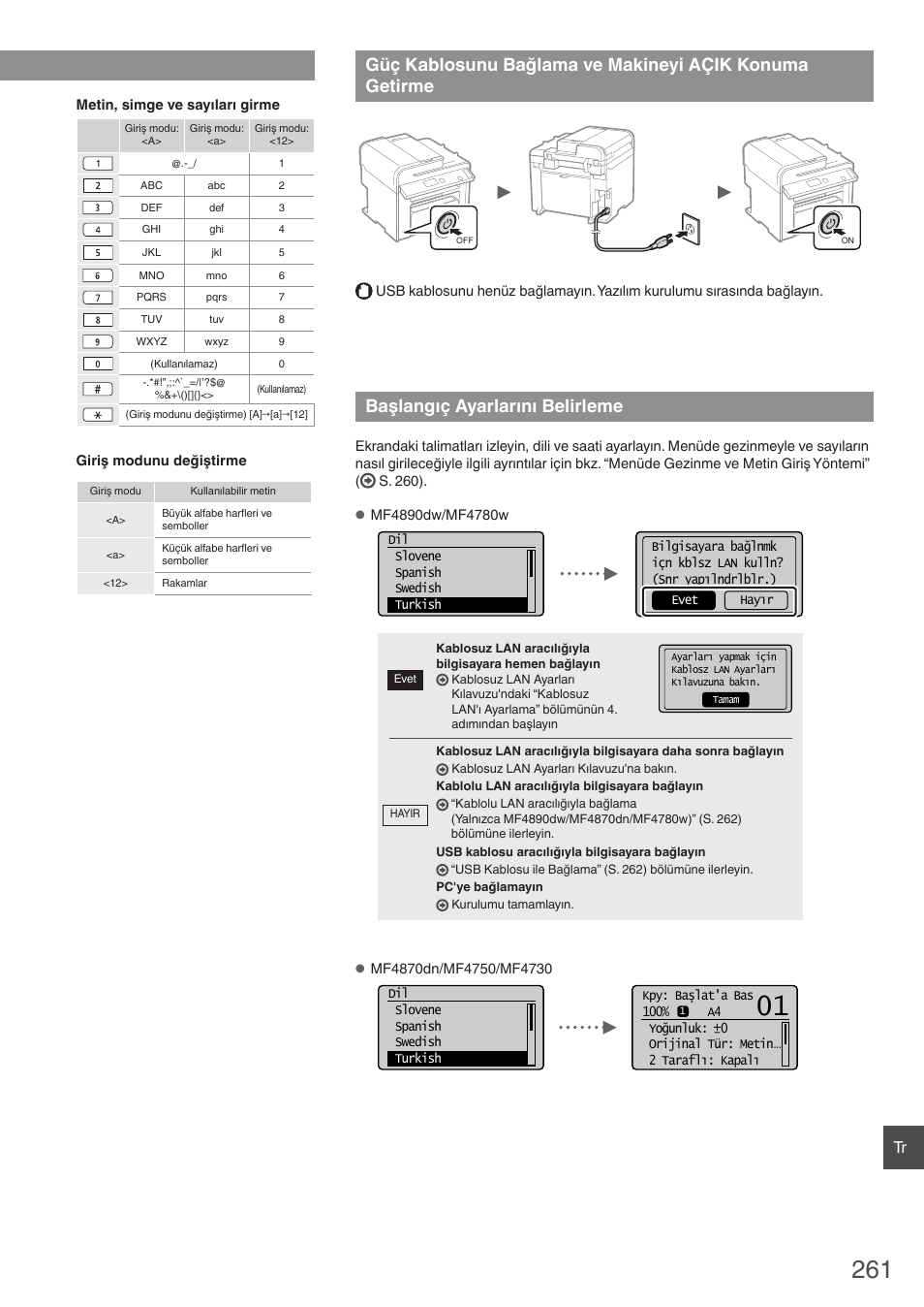 Güç kablosunu bağlama ve makineyi, Açik konuma getirme, Başlangıç ayarlarını belirleme | Menüde gezinme ve metin giriş yöntemi | Canon i-SENSYS MF4890dw User Manual | Page 261 / 292