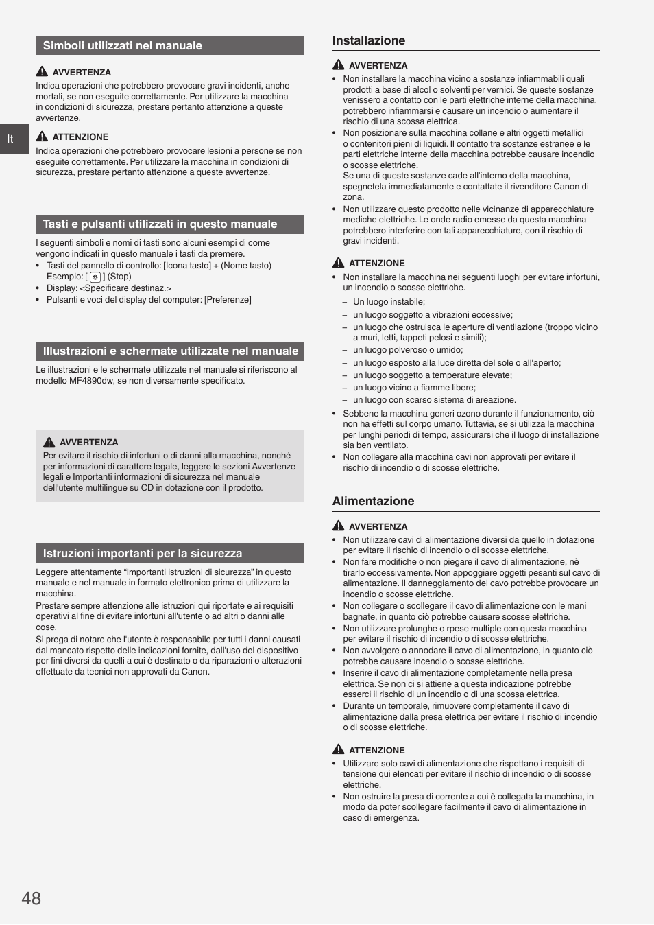 Installazione, Alimentazione, It simboli utilizzati nel manuale | Tasti e pulsanti utilizzati in questo manuale, Illustrazioni e schermate utilizzate nel manuale, Istruzioni importanti per la sicurezza | Canon i-SENSYS MF4890dw User Manual | Page 48 / 292