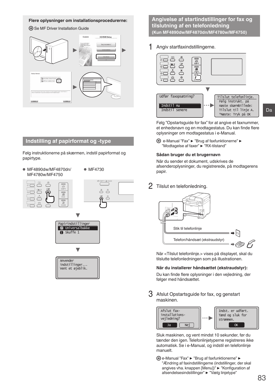 Indstilling af papirformat og -type, Angivelse af startindstillinger for fax og, Tilslutning af en telefonledning | Kun mf4890dw/mf4870dn/mf4780w/mf4750) | Canon i-SENSYS MF4890dw User Manual | Page 83 / 292