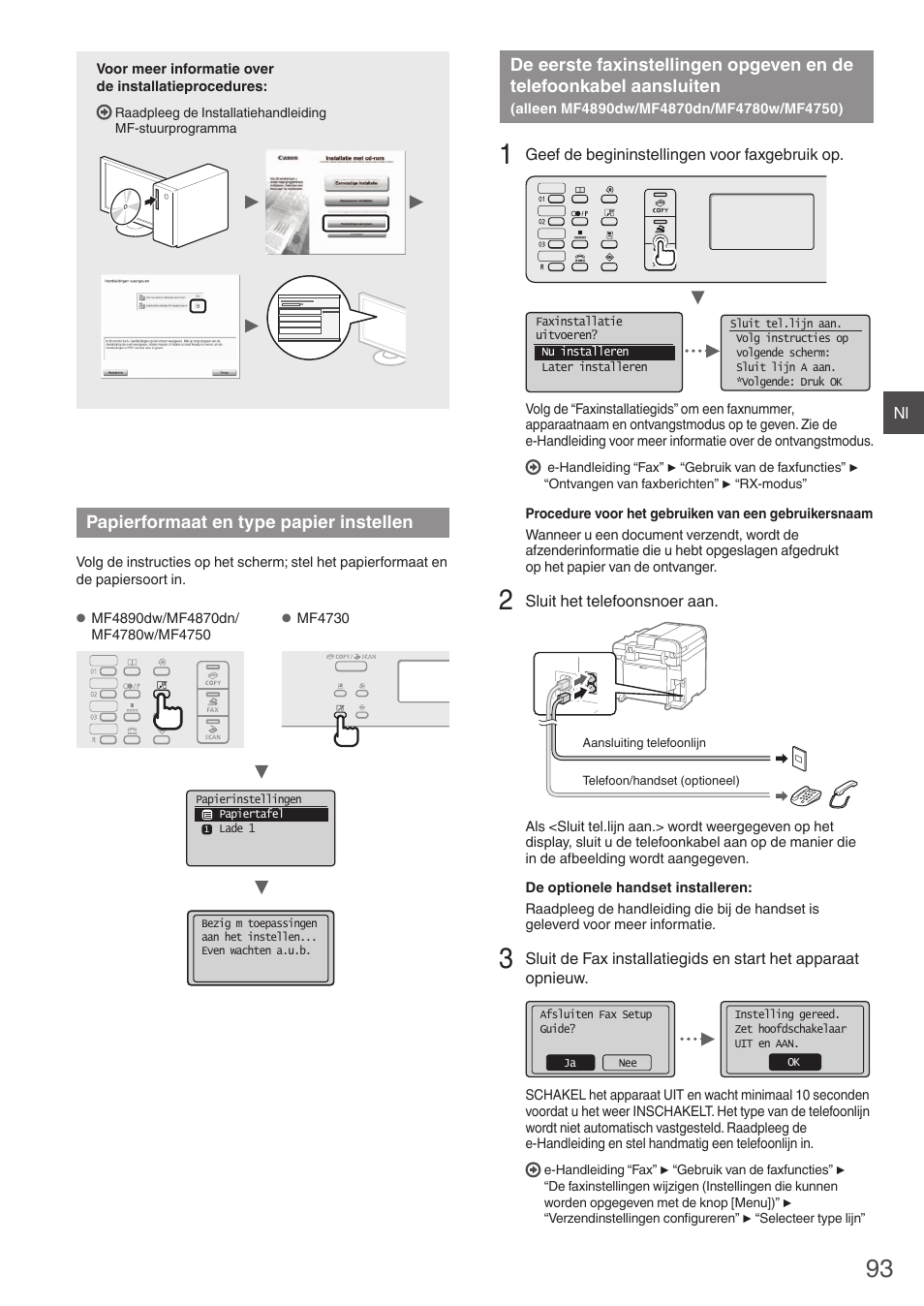 Papierformaat en type papier instellen, De eerste faxinstellingen opgeven en de, Telefoonkabel aansluiten | Alleen mf4890dw/mf4870dn/mf4780w/mf4750), Der met “papierformaat en type papier instellen, P. 93) | Canon i-SENSYS MF4890dw User Manual | Page 93 / 292