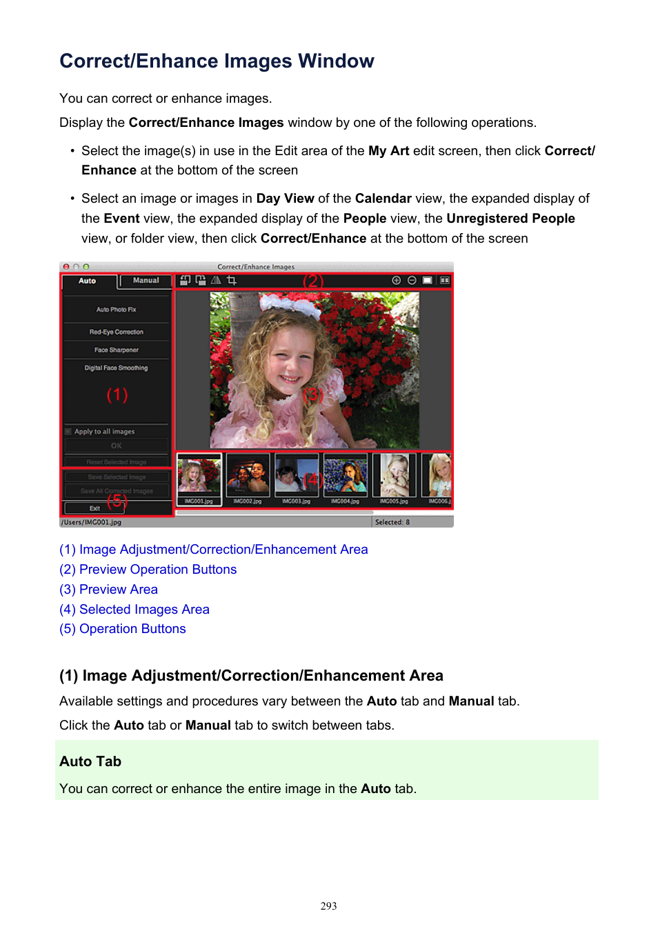 Correct/enhance images window, In which you can correct or enhance, Displays the | Canon PIXMA MG2440 User Manual | Page 293 / 335