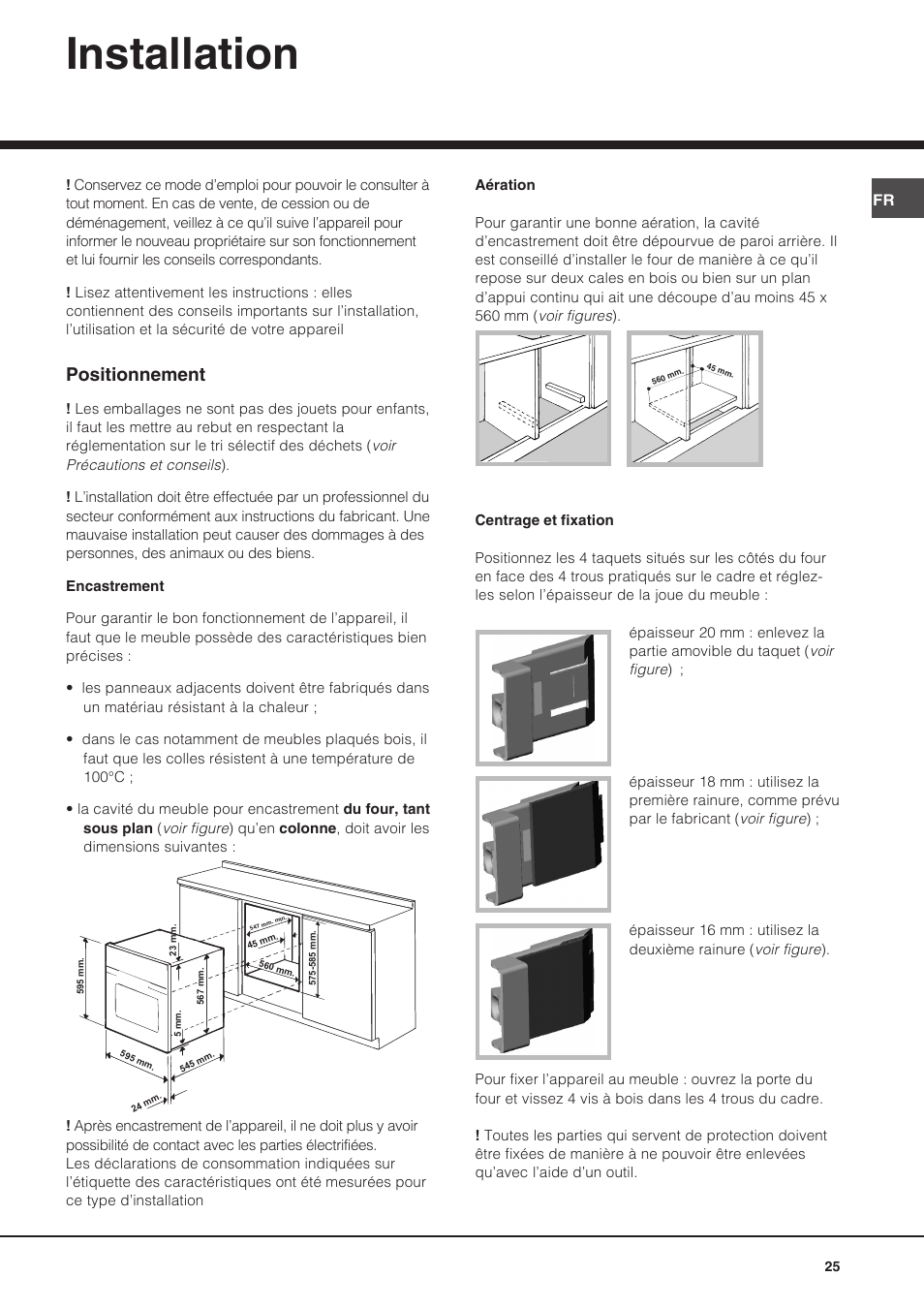 Installation, Positionnement | Hotpoint Ariston Diamond FD 83.1 (MR)-HA User Manual | Page 25 / 68