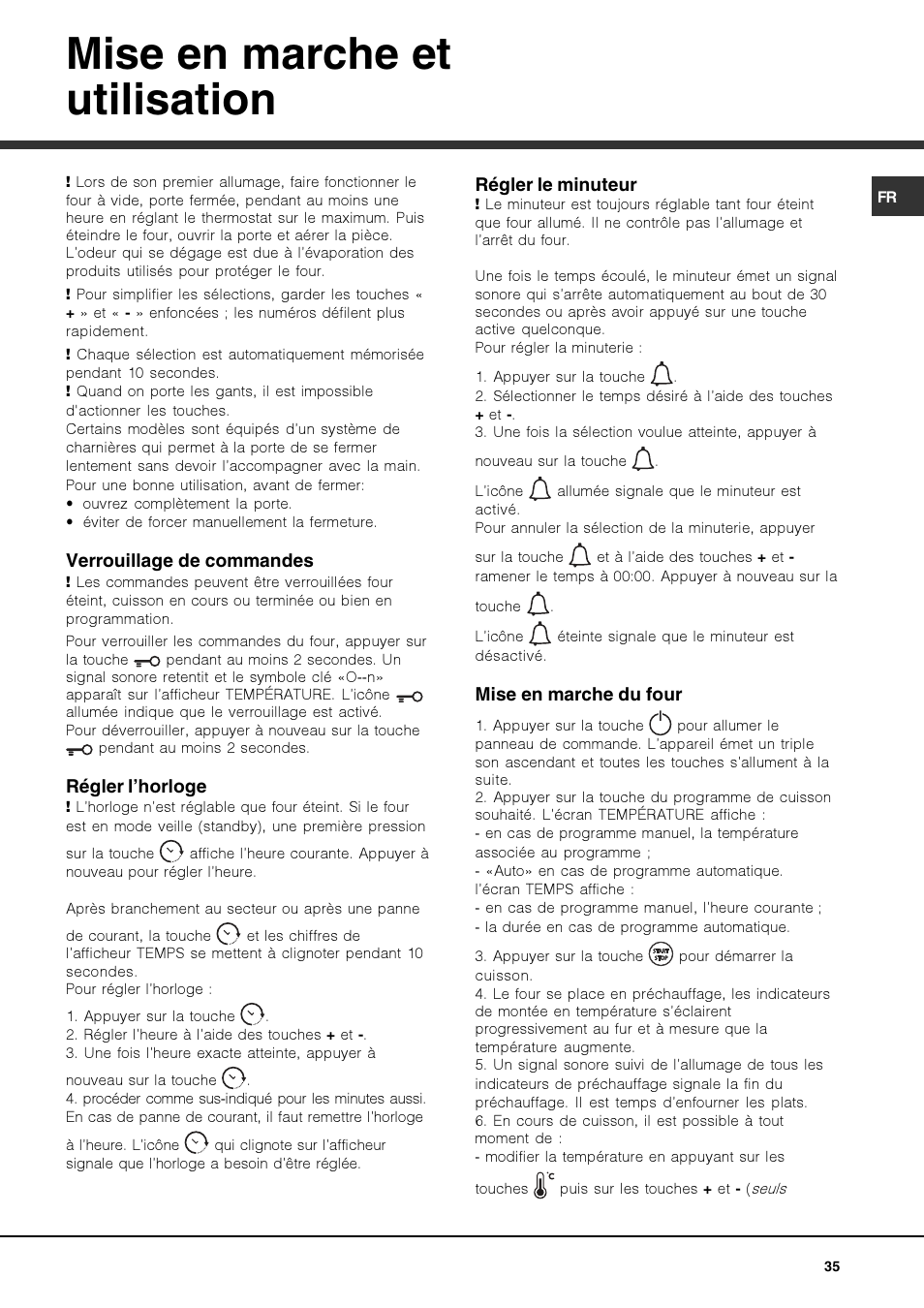 Mise en marche et utilisation | Hotpoint Ariston Luce FK 103E.20 X-HA User Manual | Page 35 / 76