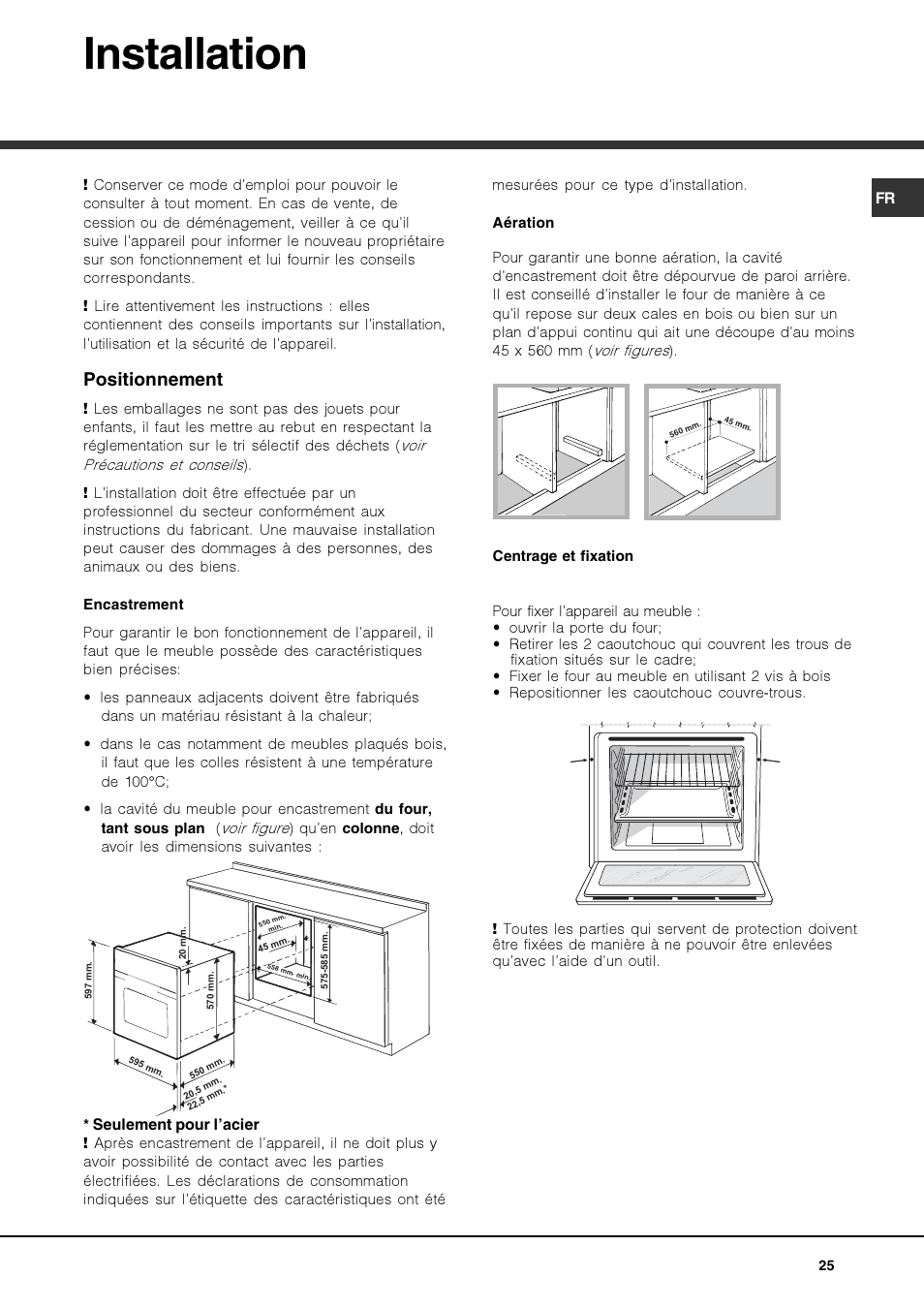 Installation, Positionnement | Hotpoint Ariston Luce FK 83 X-HA User Manual | Page 25 / 72