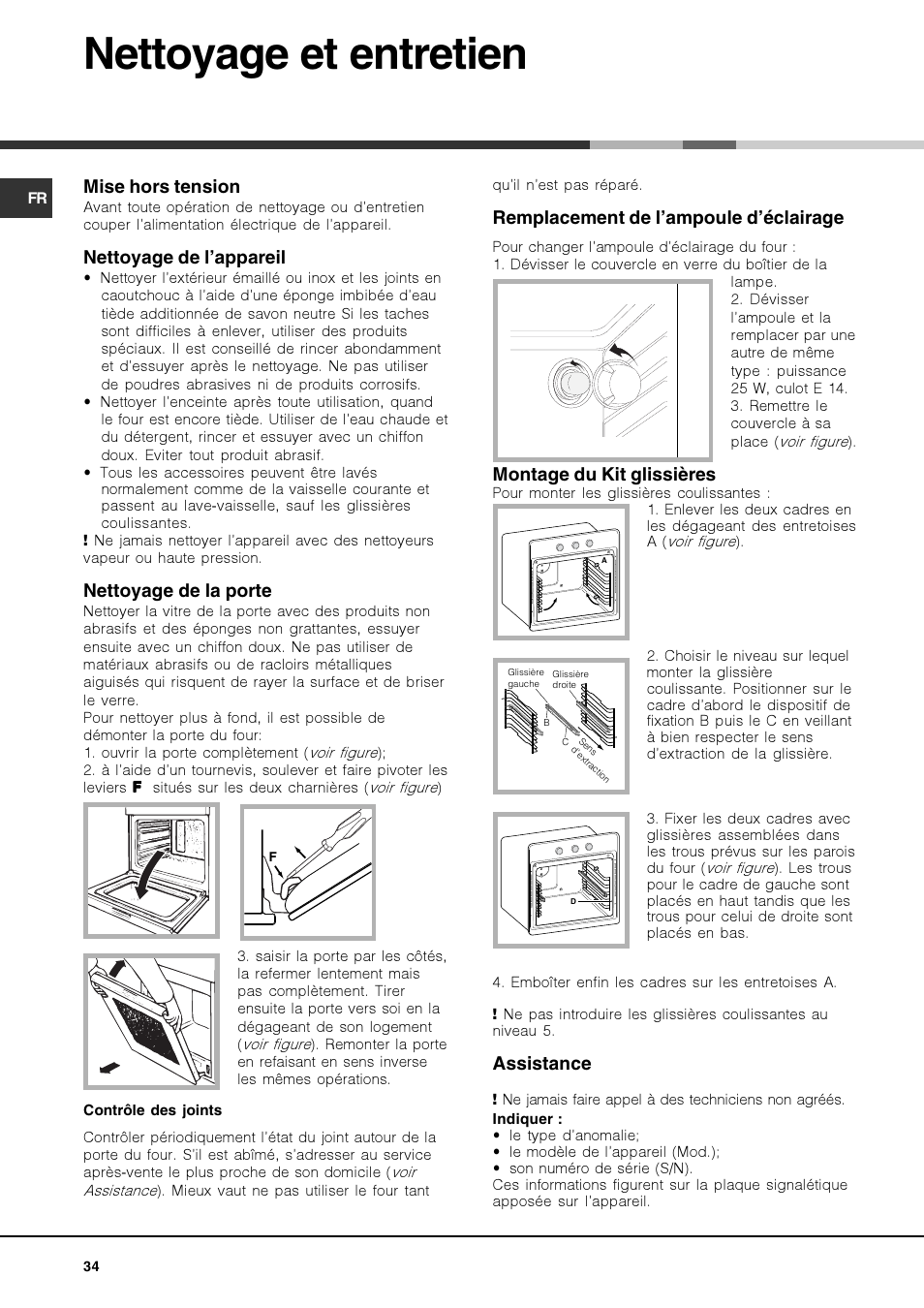 Nettoyage et entretien, Mise hors tension, Nettoyage de l’appareil | Nettoyage de la porte, Remplacement de l’ampoule d’éclairage, Montage du kit glissières, Assistance | Hotpoint Ariston Luce FK 83 X-HA User Manual | Page 34 / 72