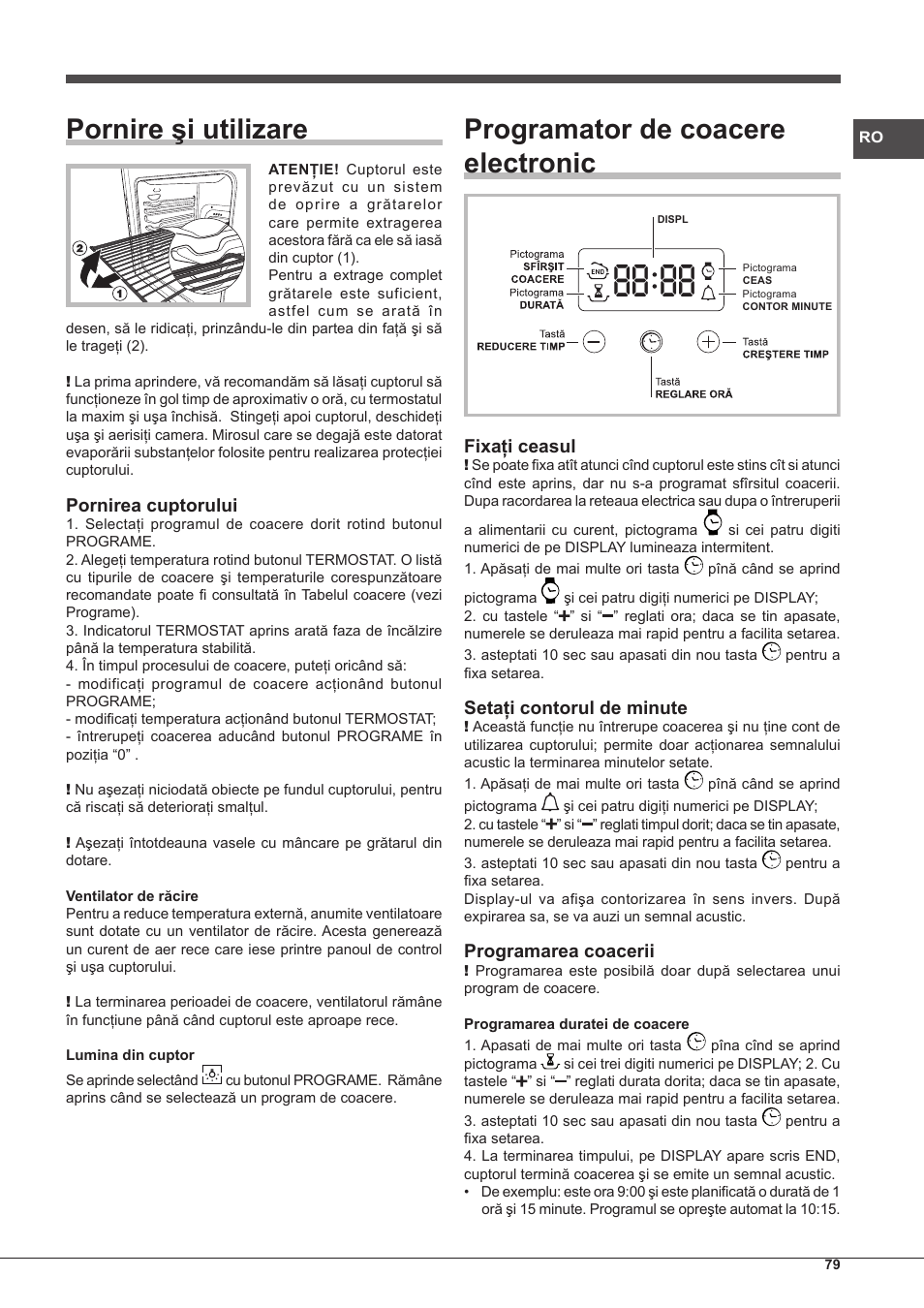 Pornire şi utilizare, Programator de coacere electronic, Pornirea cuptorului | Fixaţi ceasul, Setaţi contorul de minute, Programarea coacerii | Hotpoint Ariston Style FHS 536 IX-HA User Manual | Page 79 / 84