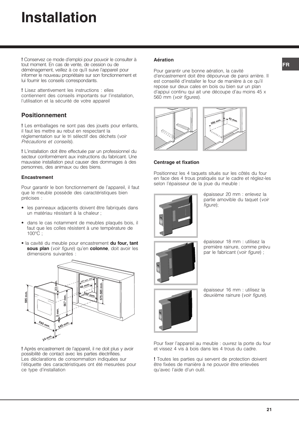 Installation, Positionnement | Hotpoint Ariston FH 62 /HA User Manual | Page 21 / 64