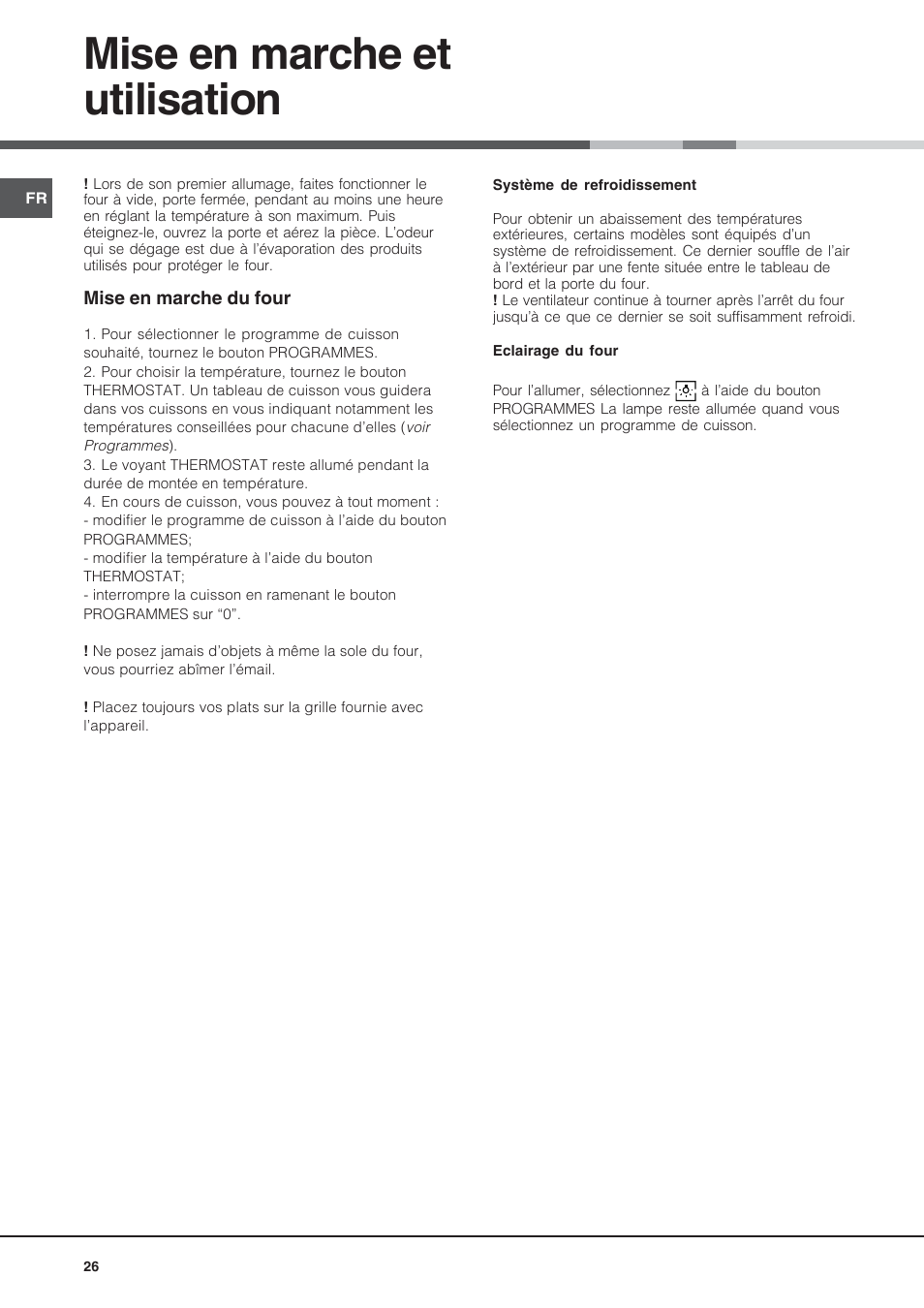 Mise en marche et utilisation | Hotpoint Ariston Style FH 53 IX-HA User Manual | Page 26 / 72
