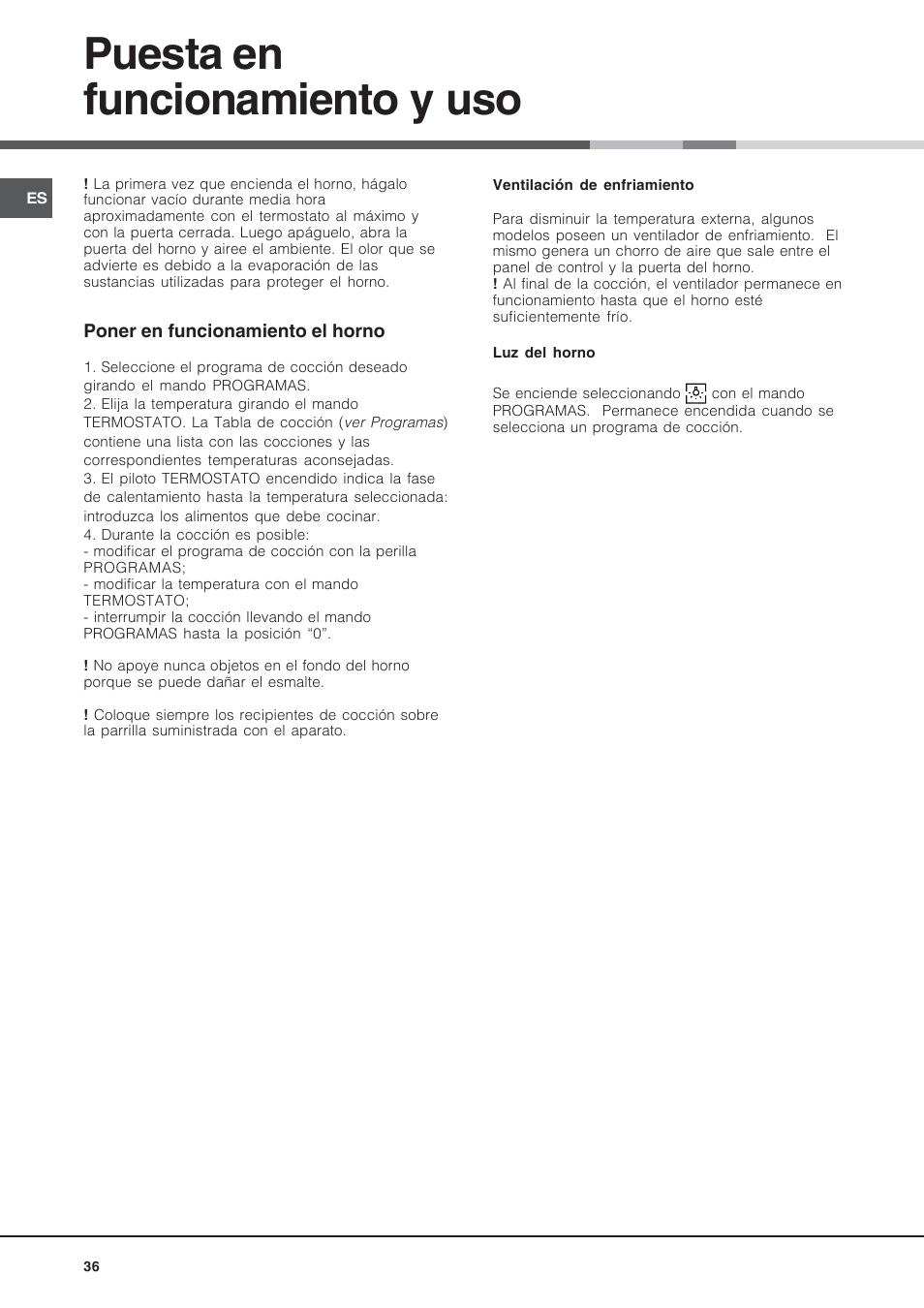 Puesta en funcionamiento y uso | Hotpoint Ariston Style FH 53 IX-HA User Manual | Page 36 / 72