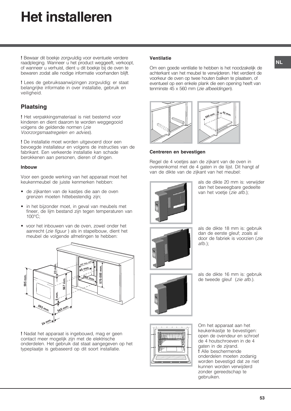 Het installeren, Plaatsing | Hotpoint Ariston Style FH 53 IX-HA User Manual | Page 53 / 72