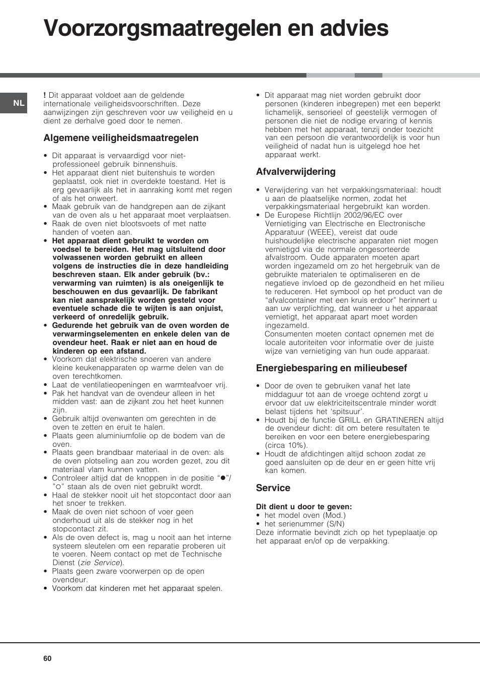 Voorzorgsmaatregelen en advies, Algemene veiligheidsmaatregelen, Afvalverwijdering | Energiebesparing en milieubesef, Service | Hotpoint Ariston Style FH 53 IX-HA User Manual | Page 60 / 72