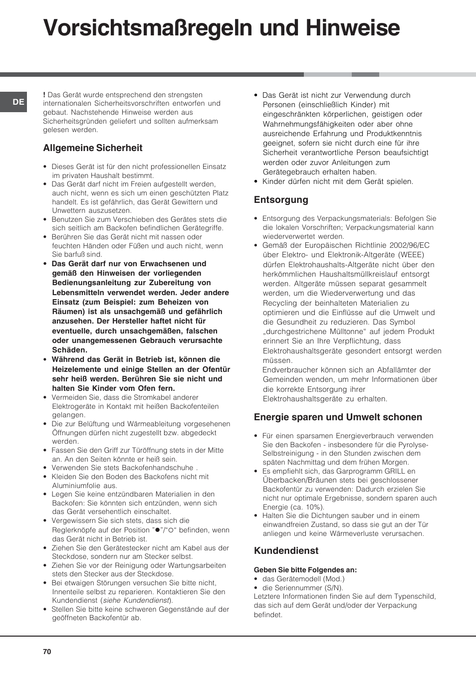 Vorsichtsmaßregeln und hinweise, Allgemeine sicherheit, Entsorgung | Energie sparen und umwelt schonen, Kundendienst | Hotpoint Ariston Style FH 53 IX-HA User Manual | Page 70 / 72