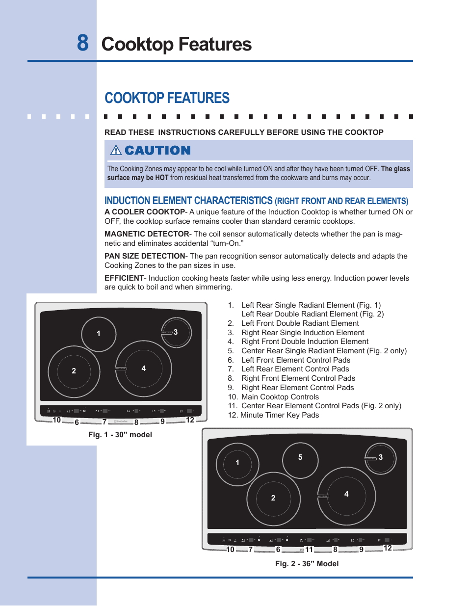 Cooktop features, Ca caution ution ution ution ution, Induction element characteristics | Electrolux EW30CC55GS User Manual | Page 8 / 32
