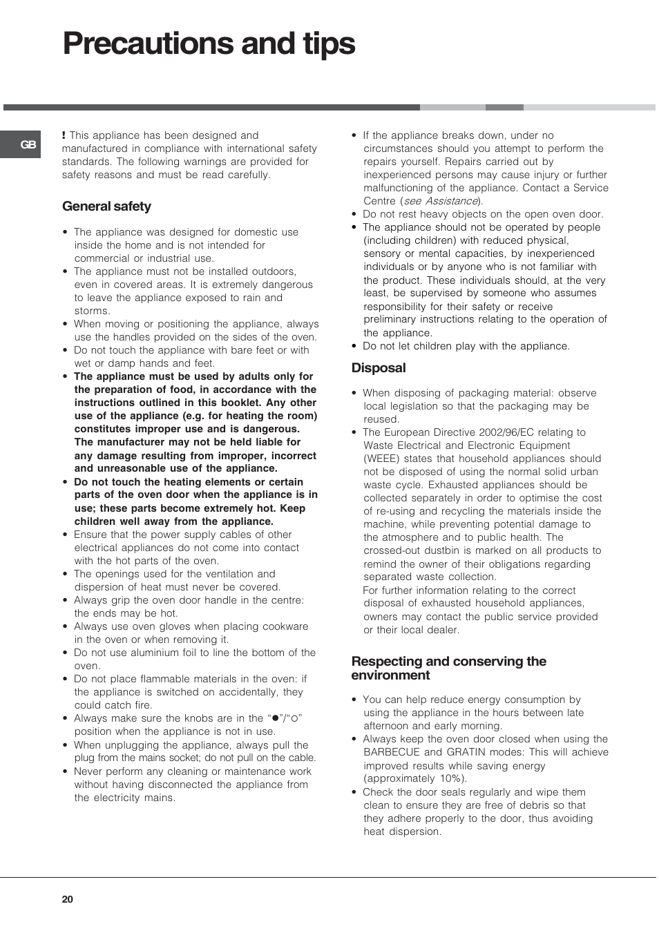 Precautions and tips, General safety, Disposal | Respecting and conserving the environment | Hotpoint Ariston Tradizione FT 820.1 IX-HA User Manual | Page 20 / 56