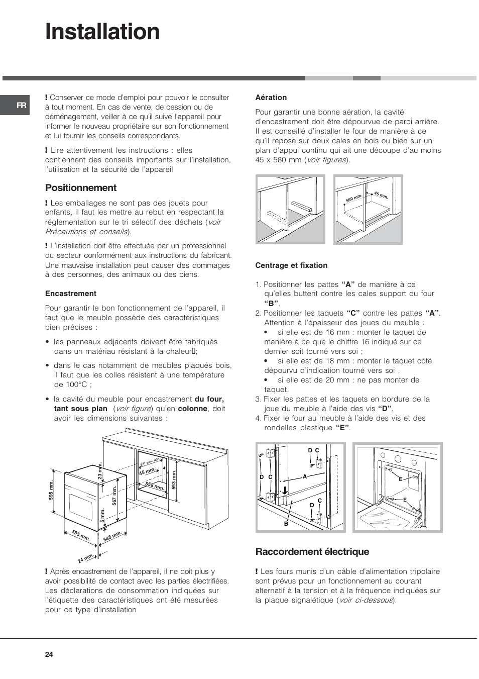 Installation, Positionnement, Raccordement électrique | Hotpoint Ariston Tradizione FT 820.1 IX-HA User Manual | Page 24 / 56