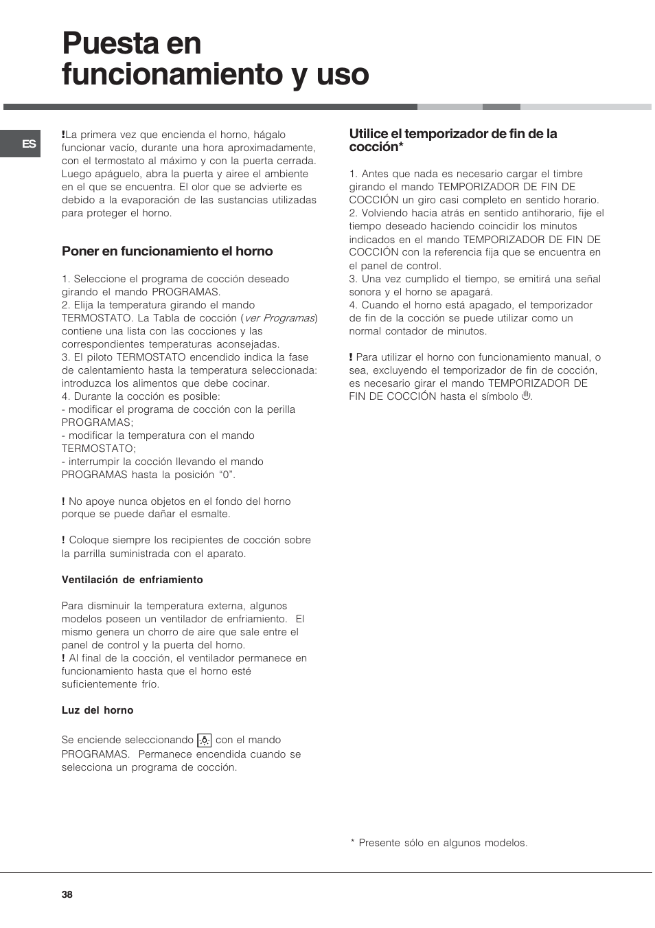 Puesta en funcionamiento y uso | Hotpoint Ariston Tradizione FT 820.1 IX-HA User Manual | Page 38 / 56